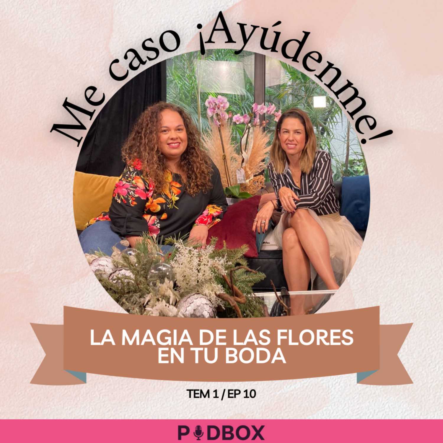 ME CASO !AYÚDENME¡ EL PODCAST DE SANDRA NOTARIO