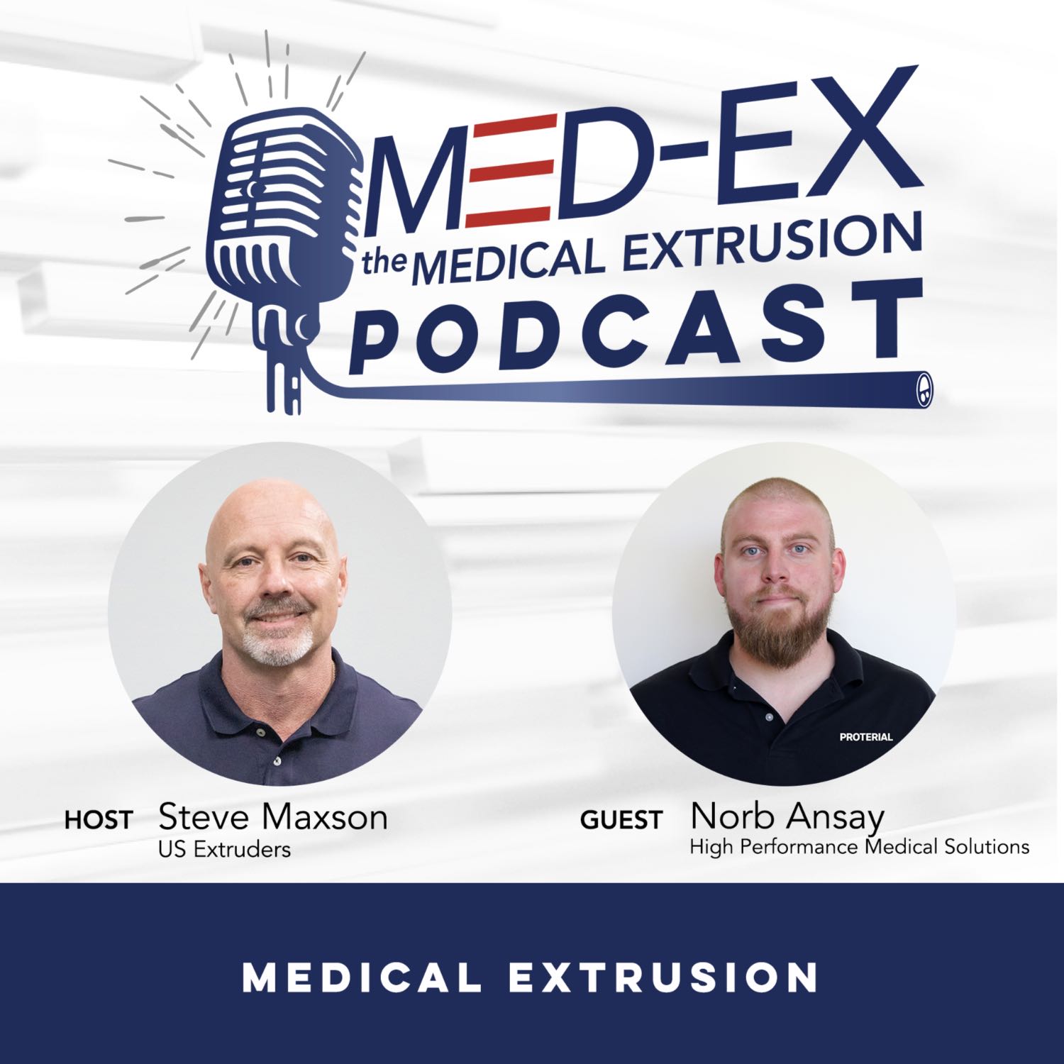 Medical Extrusion With Norbert Ansay of High Performance Medical Solutions (HPMS)