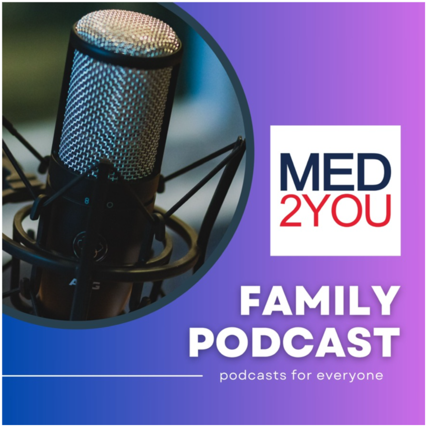 Med2You Family Podcast