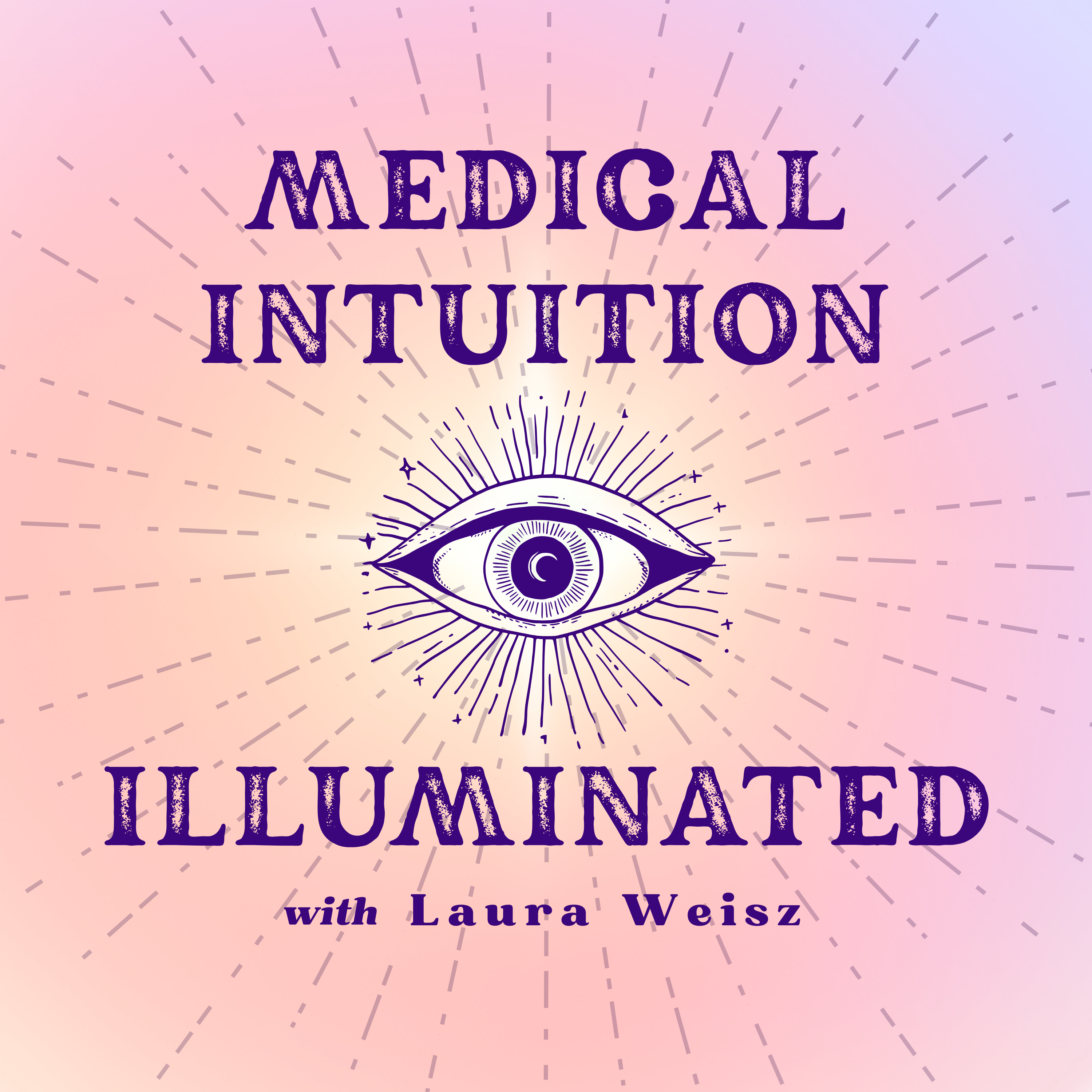 Medical Intuition Illuminated