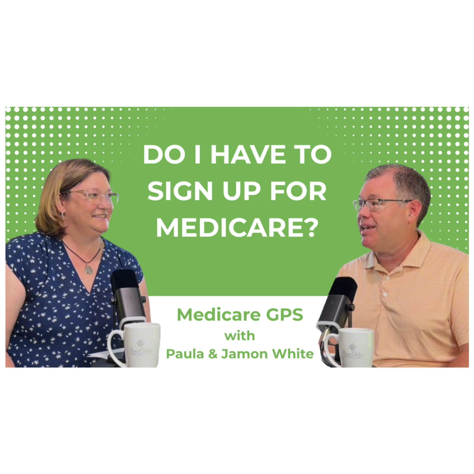 Medicare GPS: Do I Have To Sign Up For Medicare? episode artwork