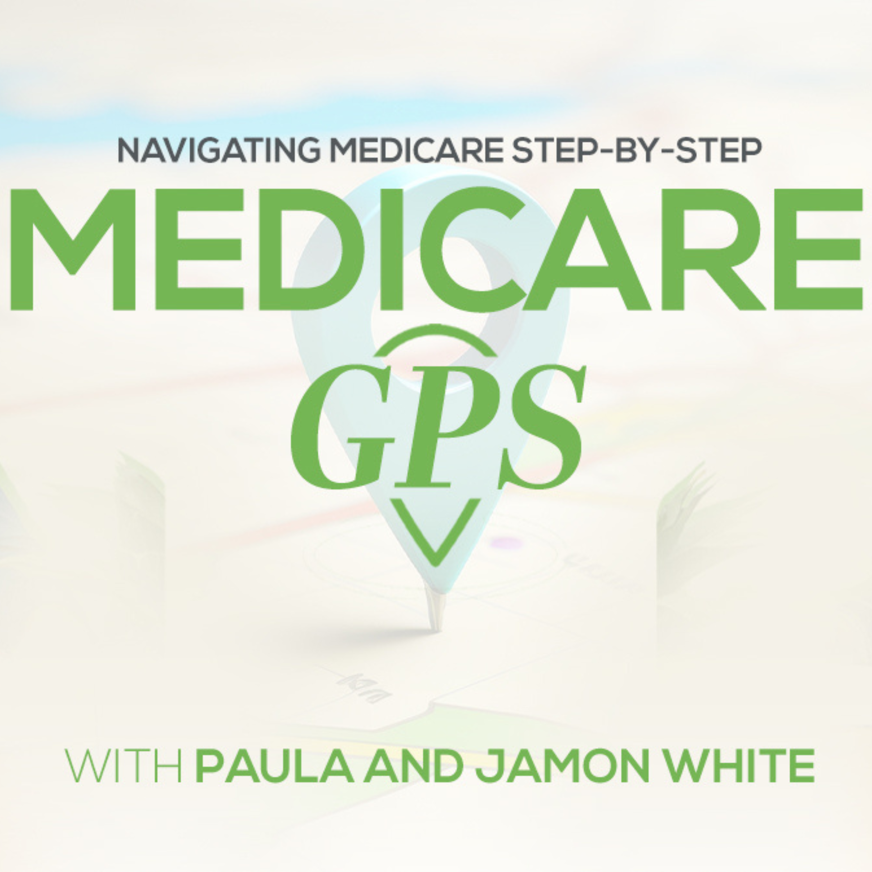 Medicare GPS Podcast podcast artwork