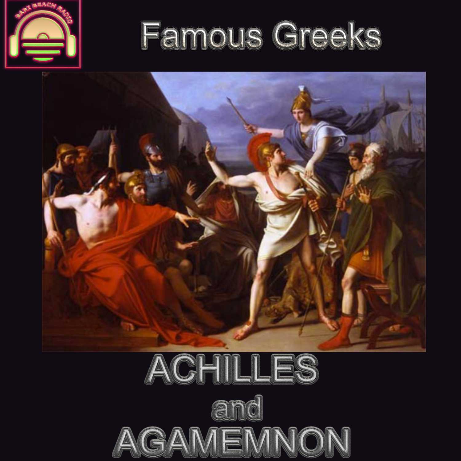 Famous Greeks - Achilles and Agamemnon - English