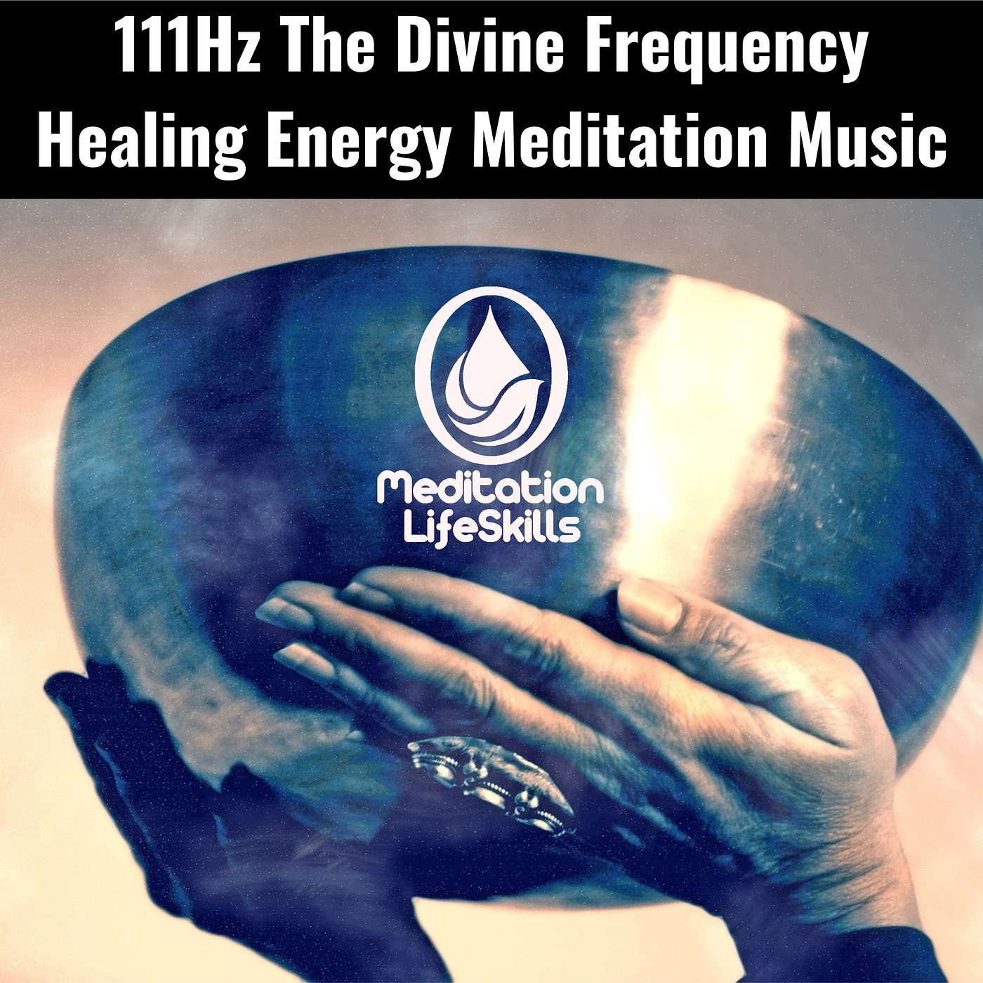 111Hz The Divine Frequency Healing Energy Meditation Music