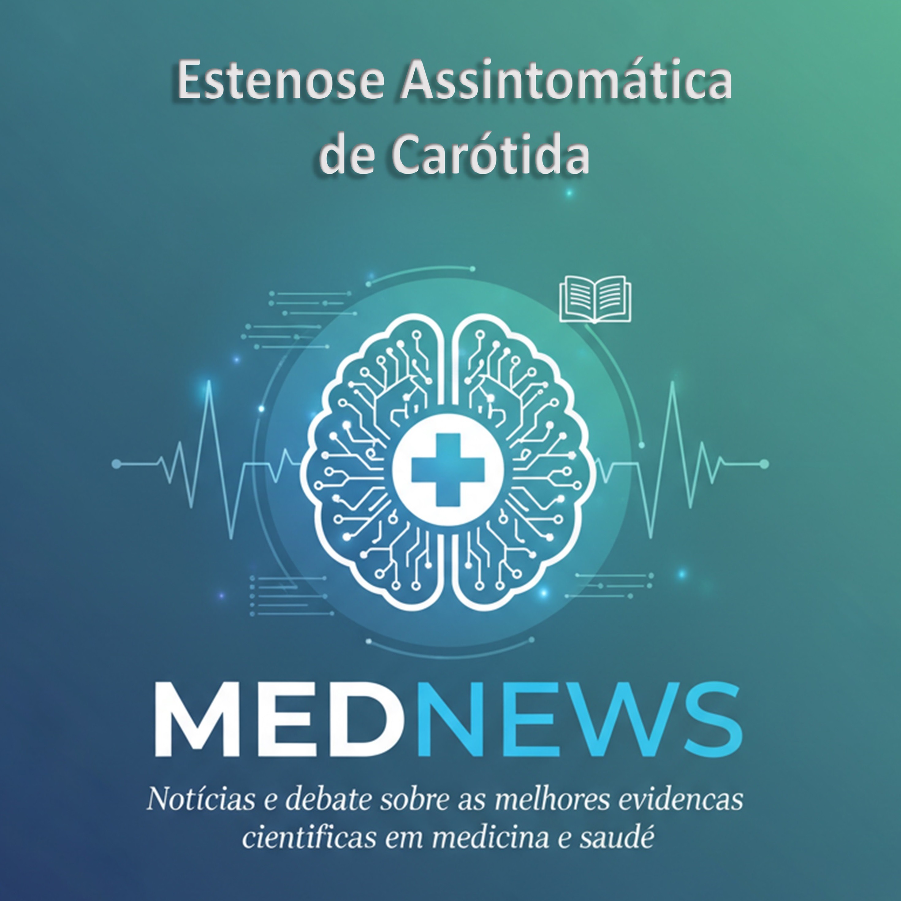 Tratamento da Estenose de Carótida Assintomática