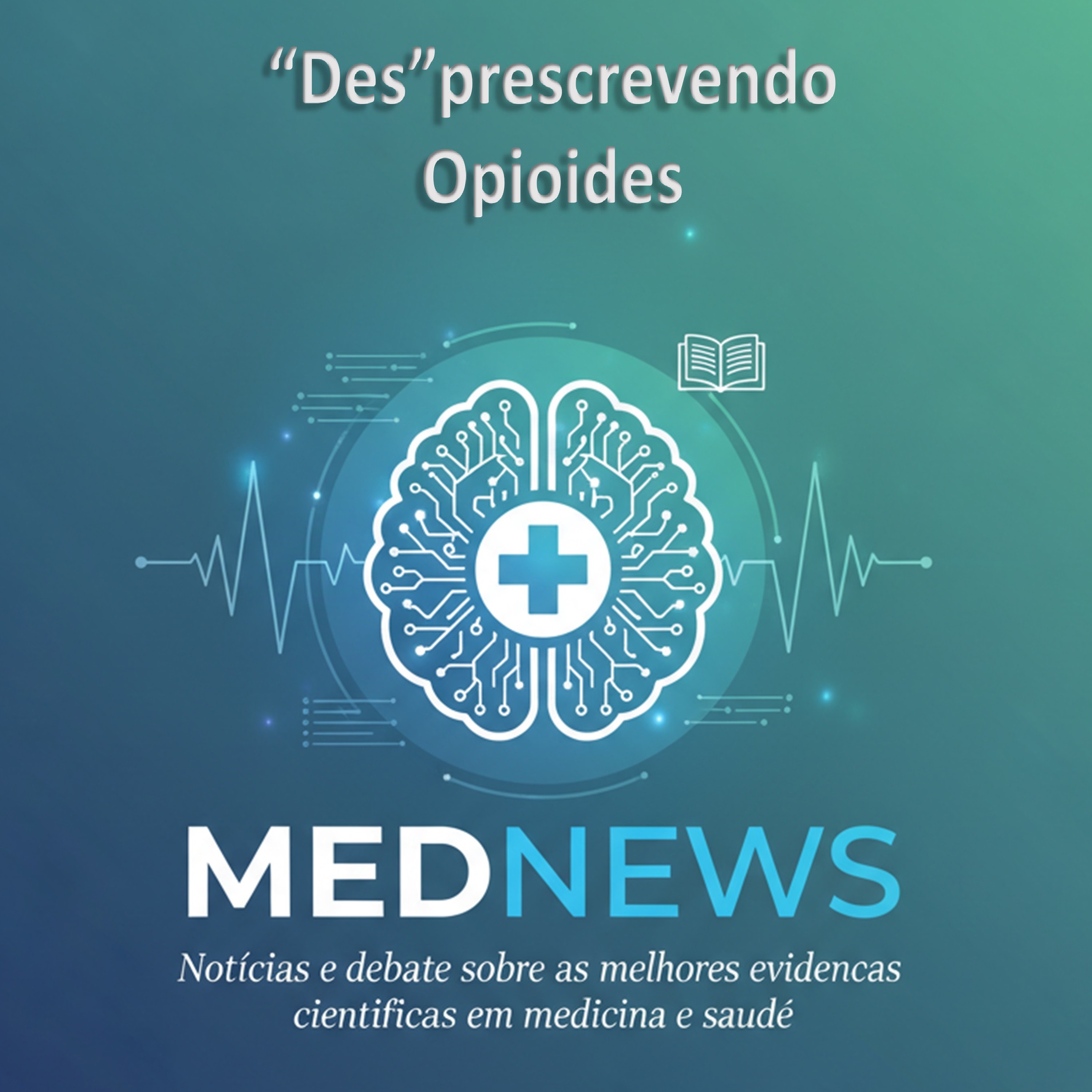 "Des"prescrevendo opioides