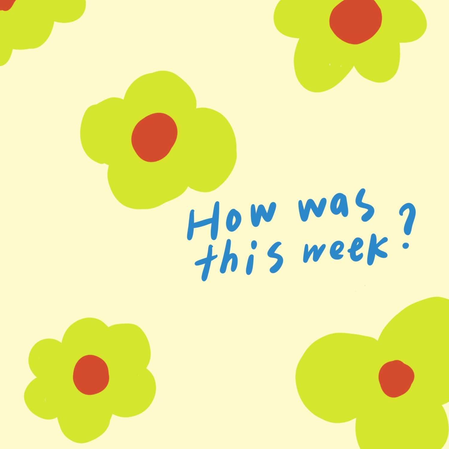 今週どうやった?#6_「ママスタッフの日常」with Akane, Rie, Akari 今週どうやった?#6_「ママスタッフの日常」with Akane, Rie, Akari