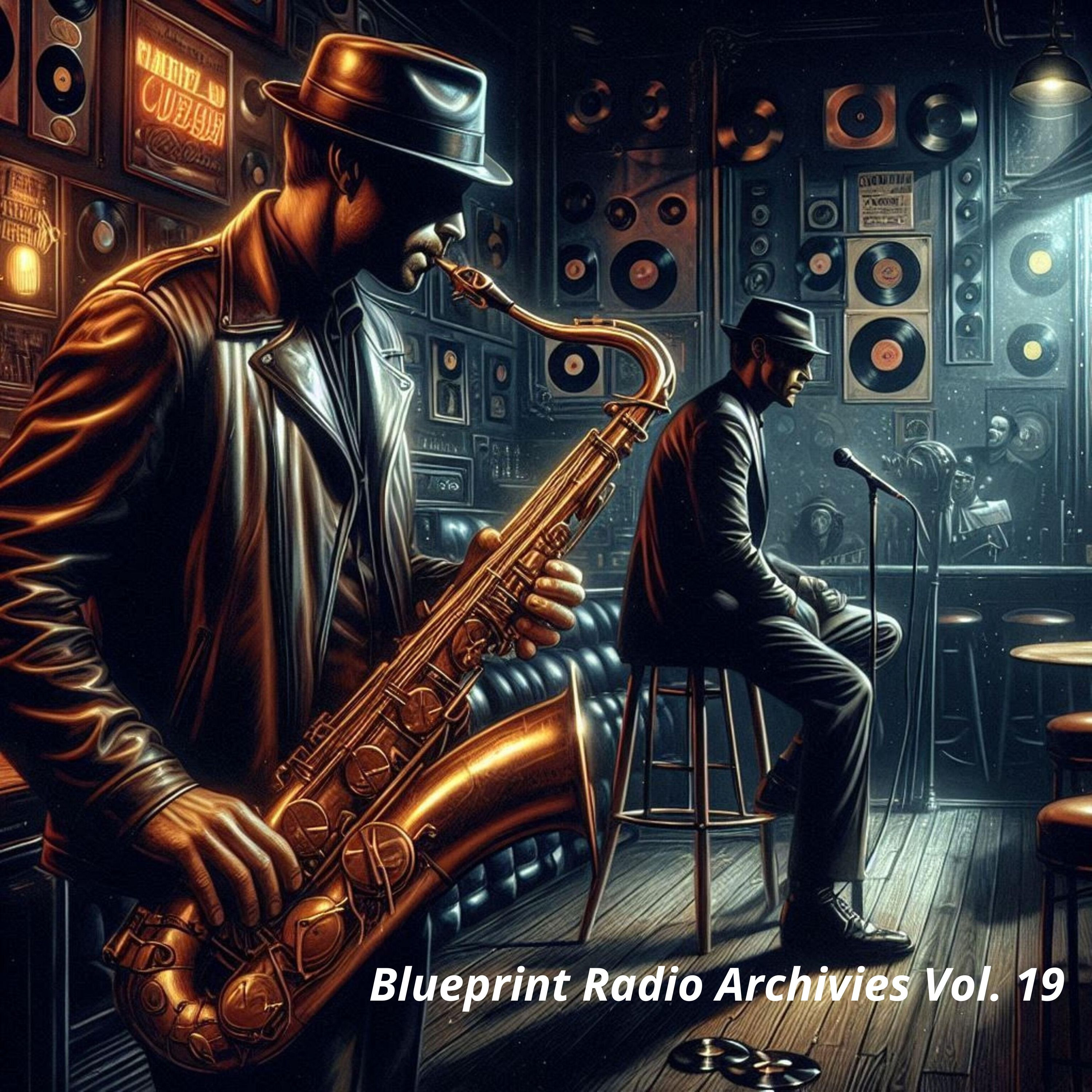 Blueprint Radio Archives - Vol. 19 [Jazz Legends & Bossa Nova Selection] episode artwork