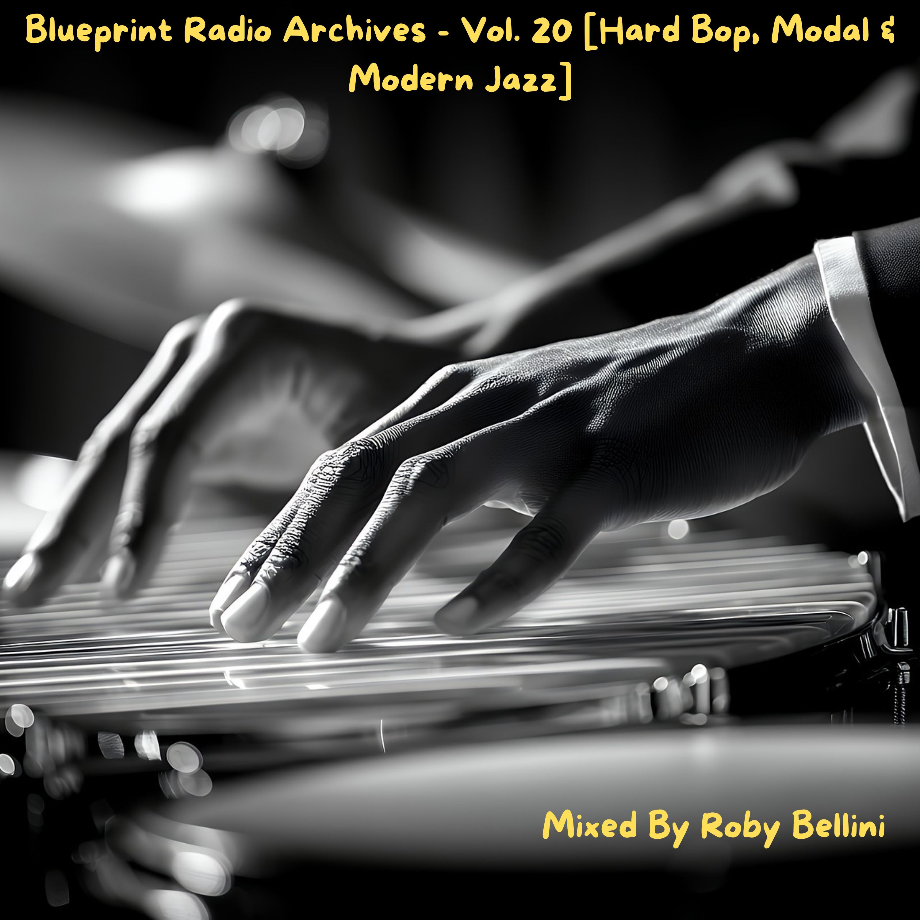Blueprint Radio Archives - Vol. 20 [Hard Bop, Modal & Modern Jazz] episode artwork