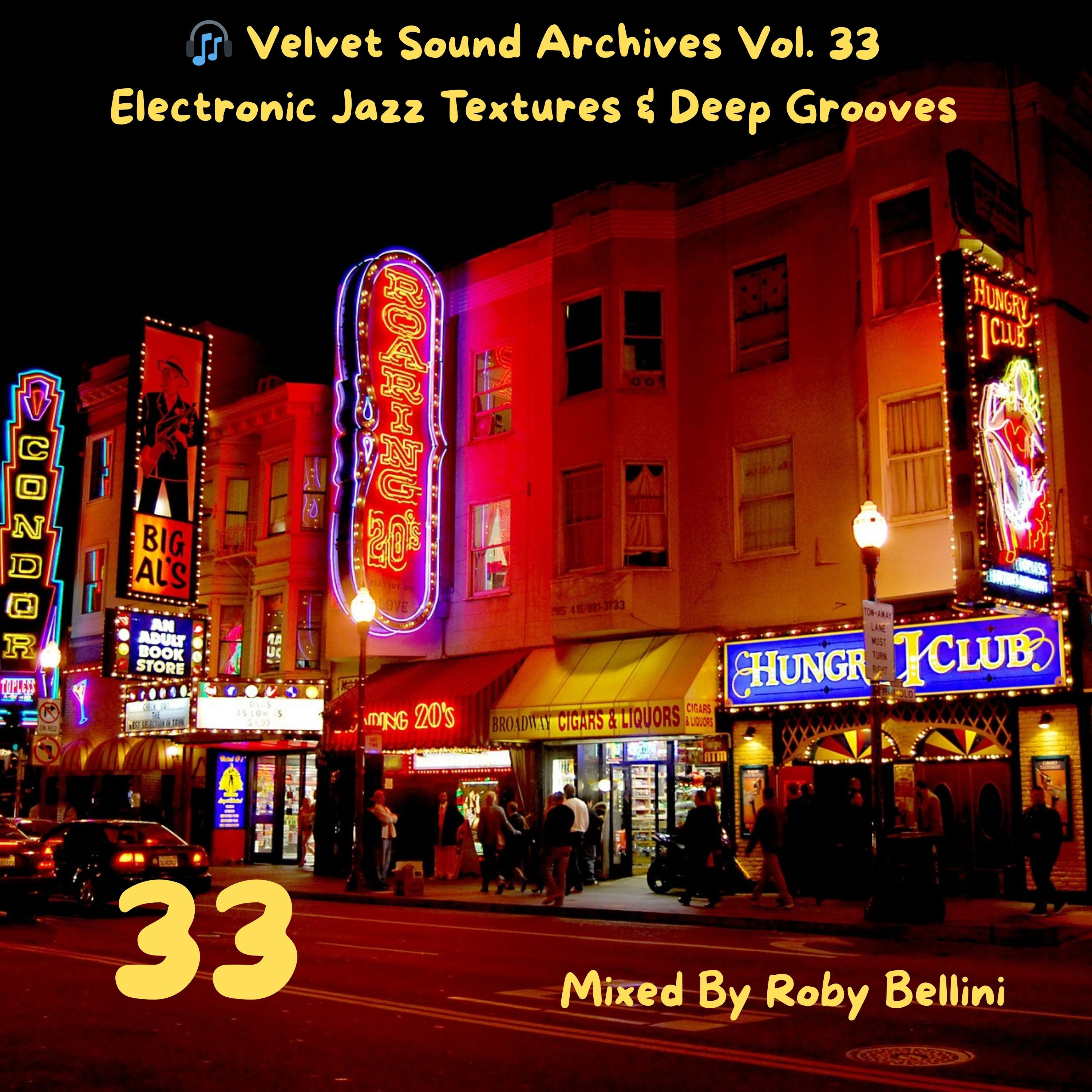 🎧 Velvet Sound Archives Vol. 33 - Electronic Jazz Textures & Deep Grooves. episode artwork