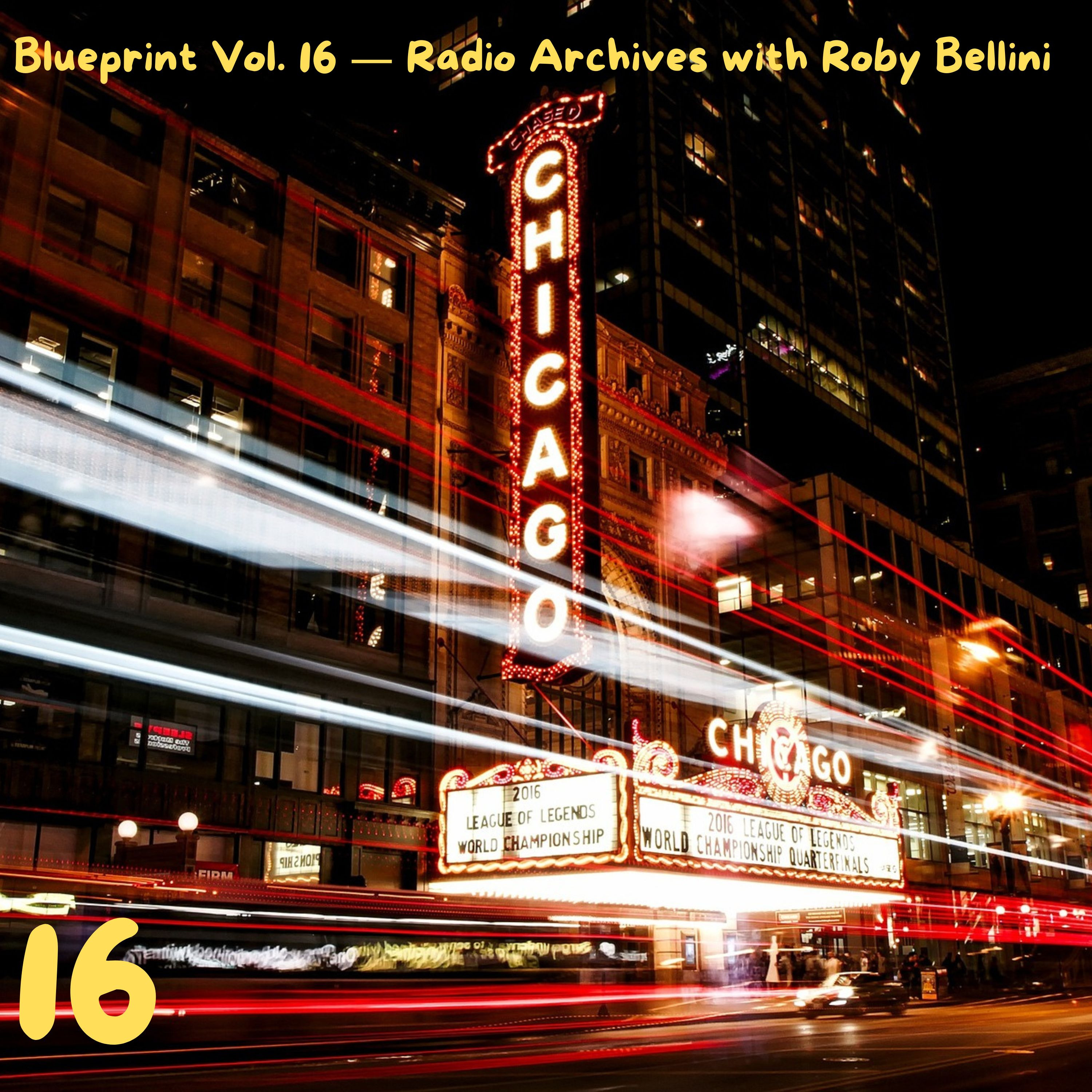 Blueprint Vol. 16 — Radio Archives with Roby Bellini. episode artwork