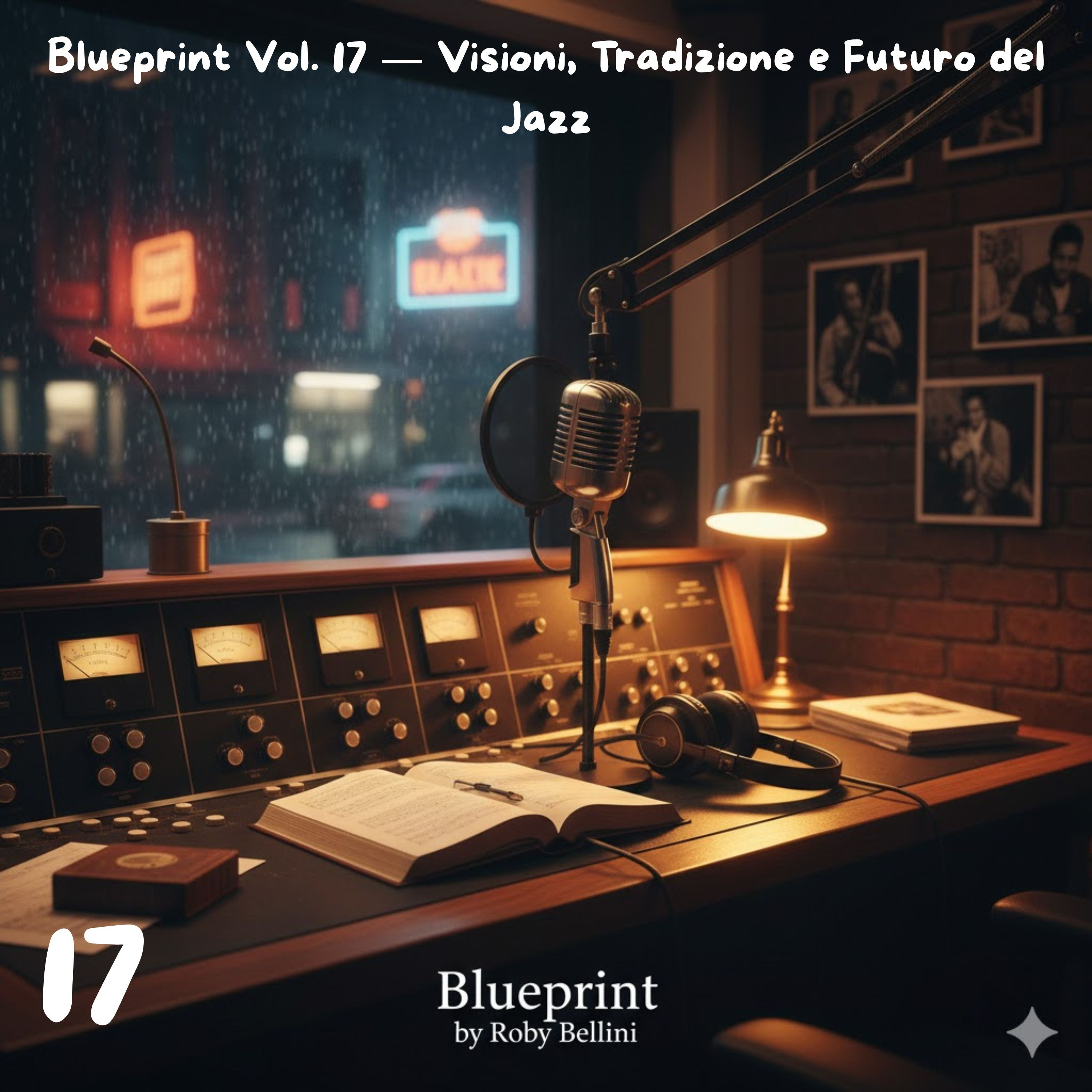 Blueprint Vol. 17 — Visioni, Tradizione e Futuro del Jazz. episode artwork