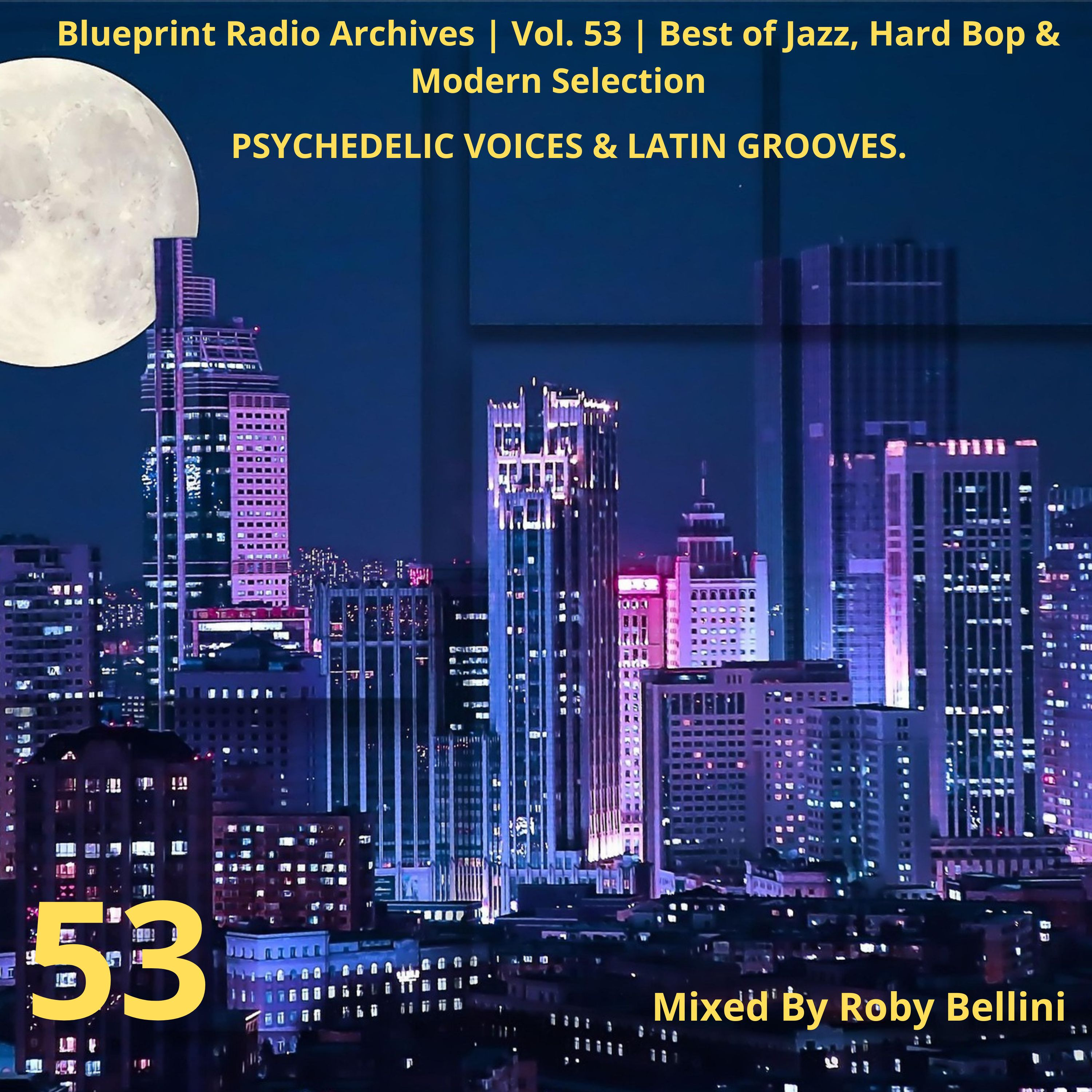 Blueprint Radio Archives | Vol. 53 | Best of Jazz, Hard Bop & Modern Selection. episode artwork
