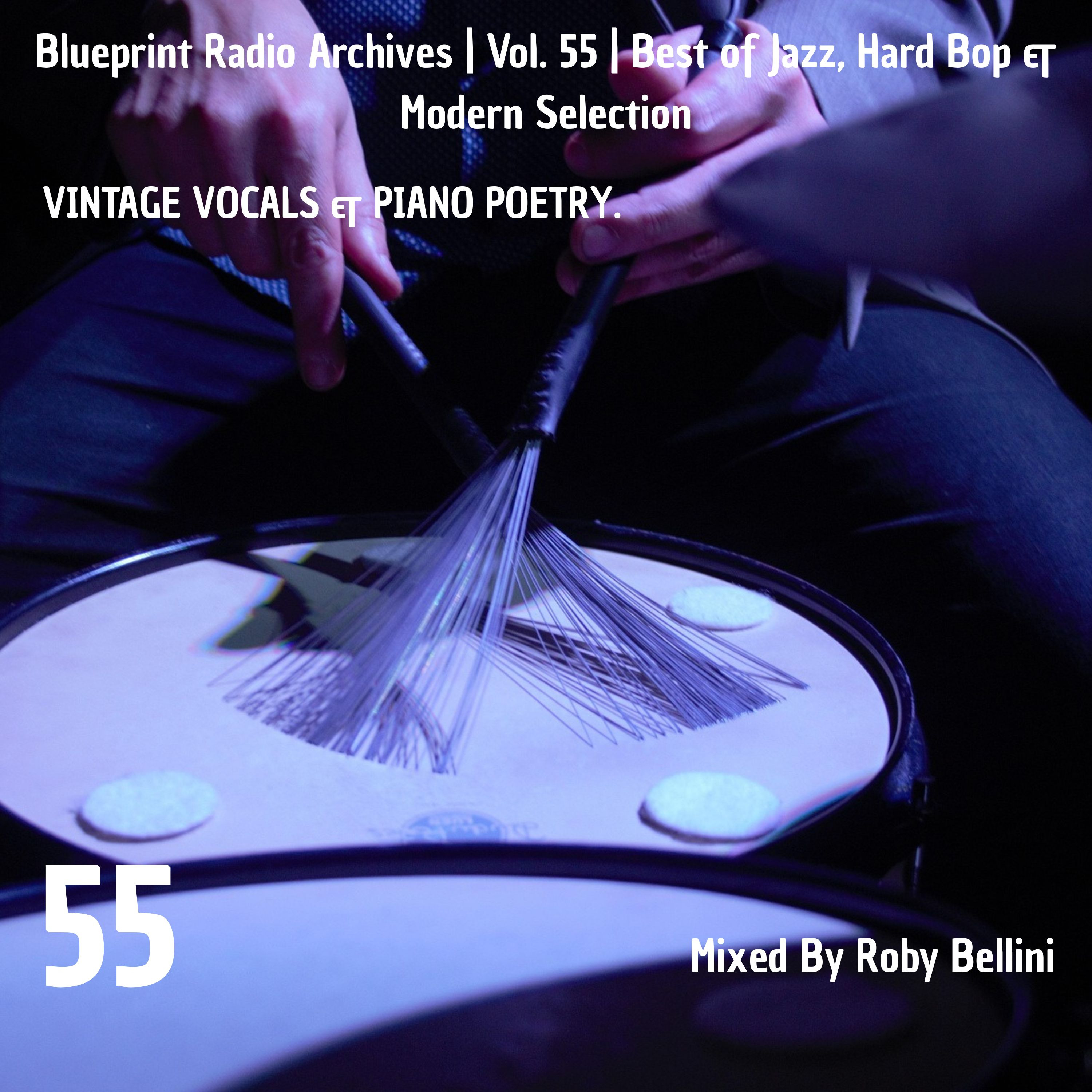 Blueprint Radio Archives | Vol. 55 | Best of Jazz, Hard Bop & Modern Selection. episode artwork