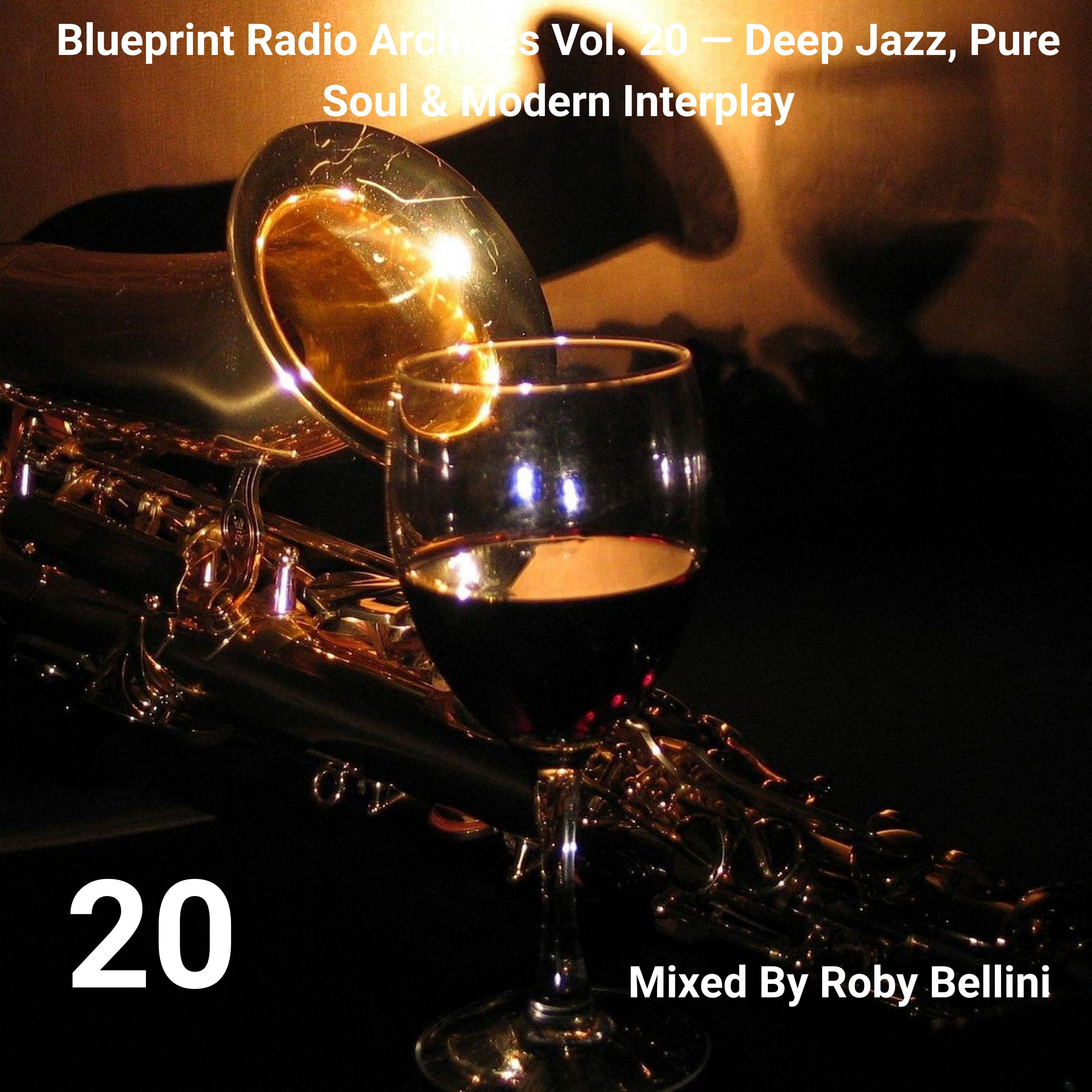 Blueprint Vol. 20 — Deep Jazz, Pure Soul & Modern Interplay. episode artwork
