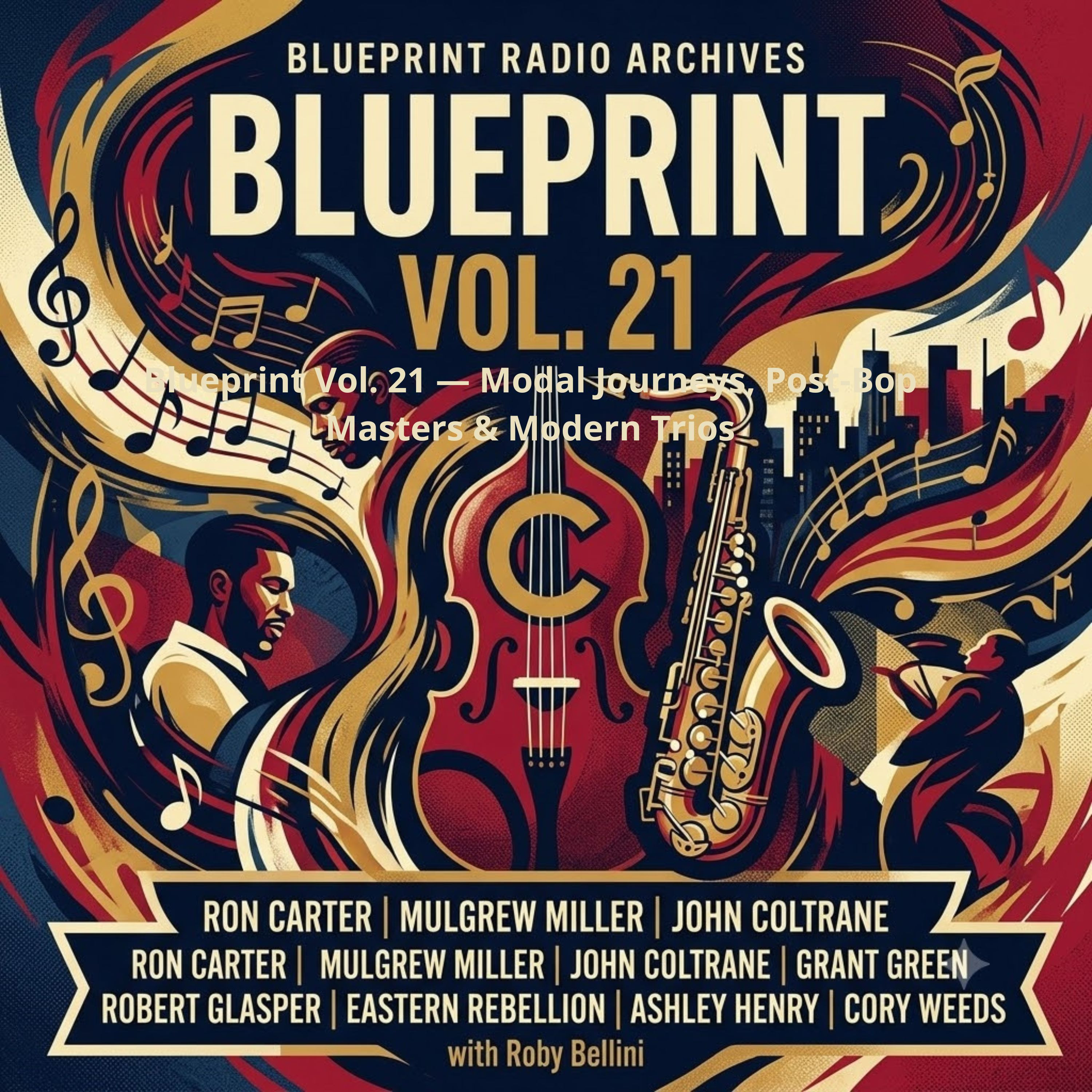 Blueprint Vol. 21 — Modal Journeys, Post-Bop Masters & Modern Trios episode artwork