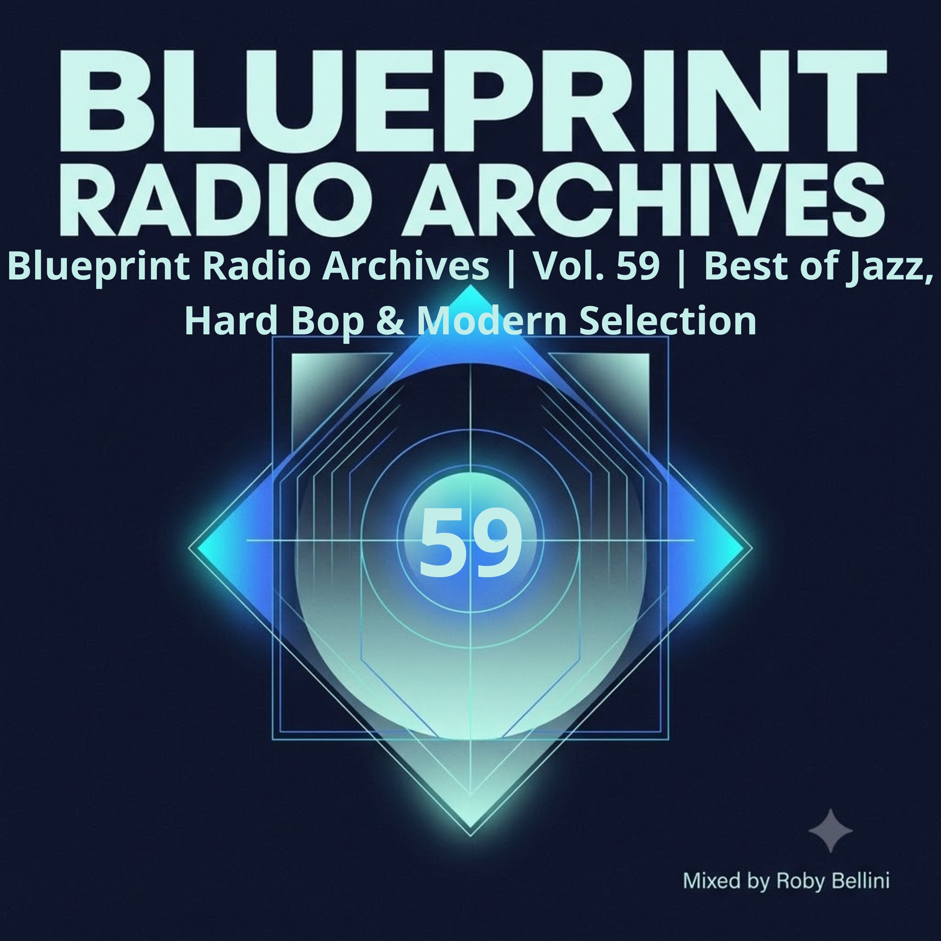 Blueprint Radio Archives | Vol. 59 | Best of Jazz, Hard Bop & Modern Selection episode artwork
