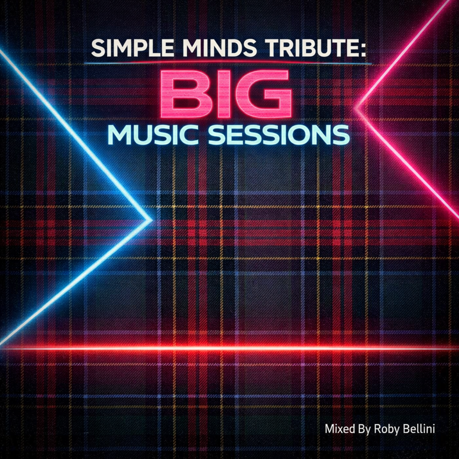 Simple Minds Tribute: Big Music Sessions (Albori, Successo & Tracce Nascoste) episode artwork
