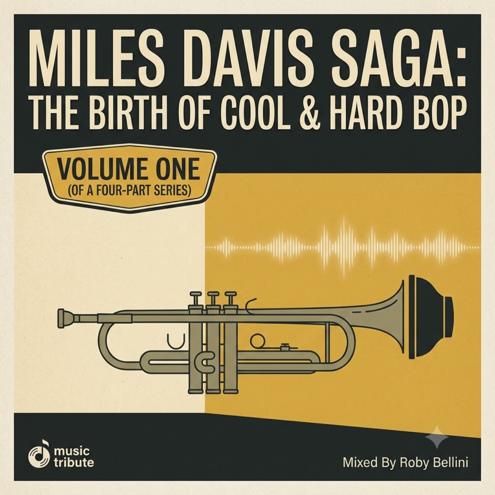 Miles Davis Saga - Vol. 1: The Birth of Cool & Hard Bop (Albori, Successo & Tracce Nascoste) episode artwork