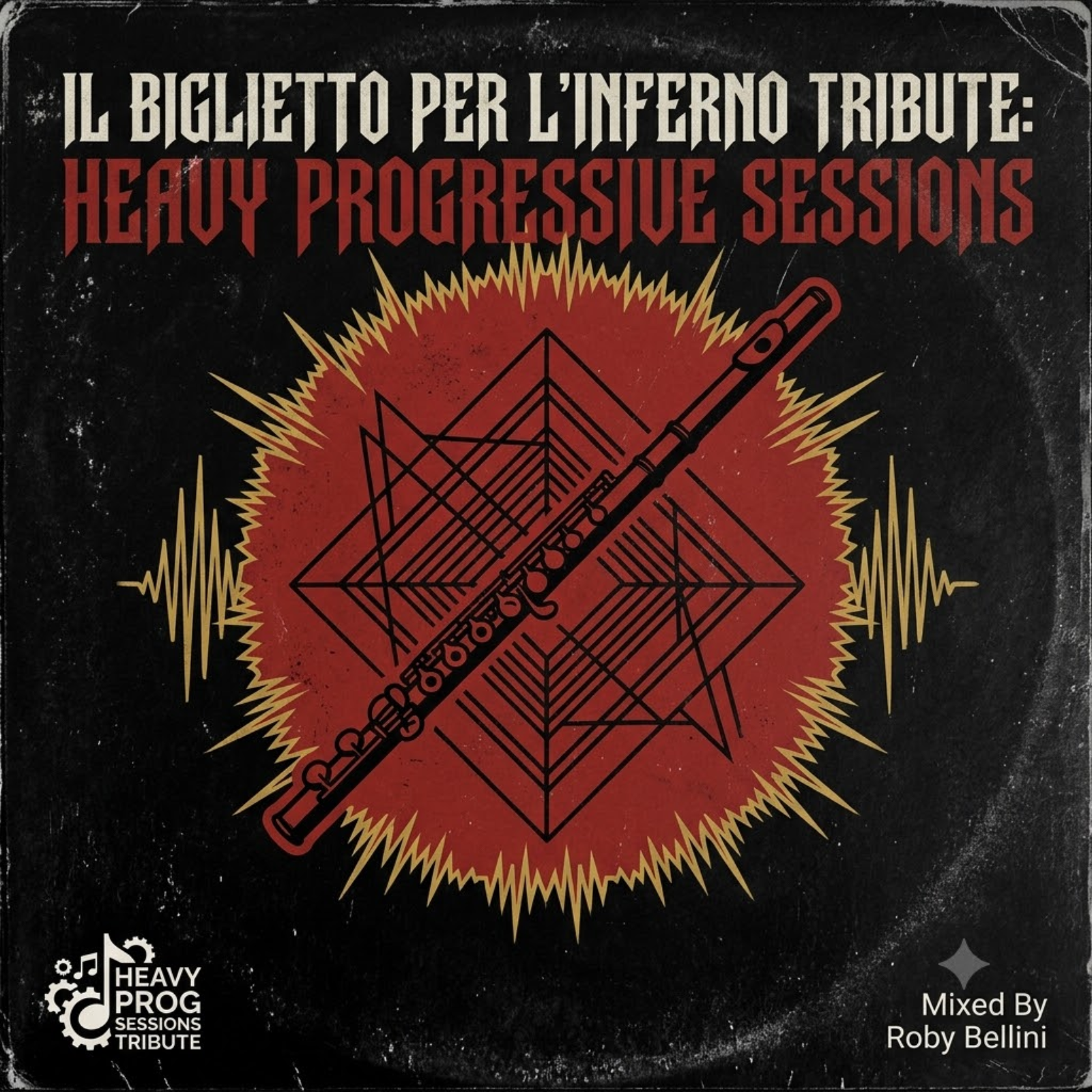 Il Biglietto Per L'Inferno Tribute: Heavy Progressive Sessions (Albori, Successo & Tracce Nascoste) episode artwork