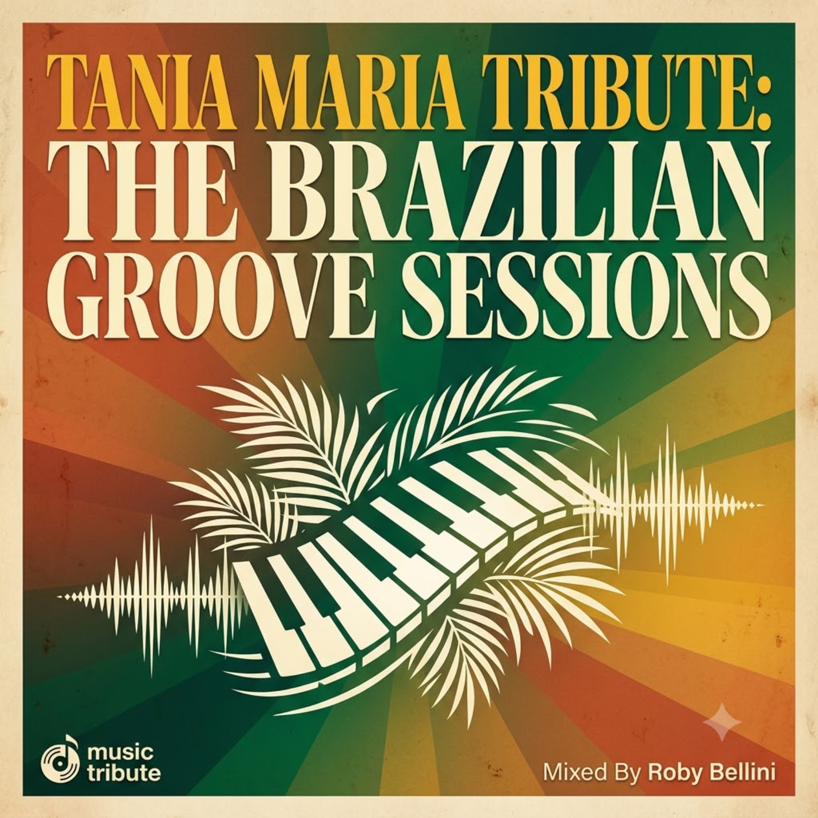 Tania Maria Tribute: The Brazilian Groove Sessions (Albori, Successo & Tracce Nascoste) episode artwork