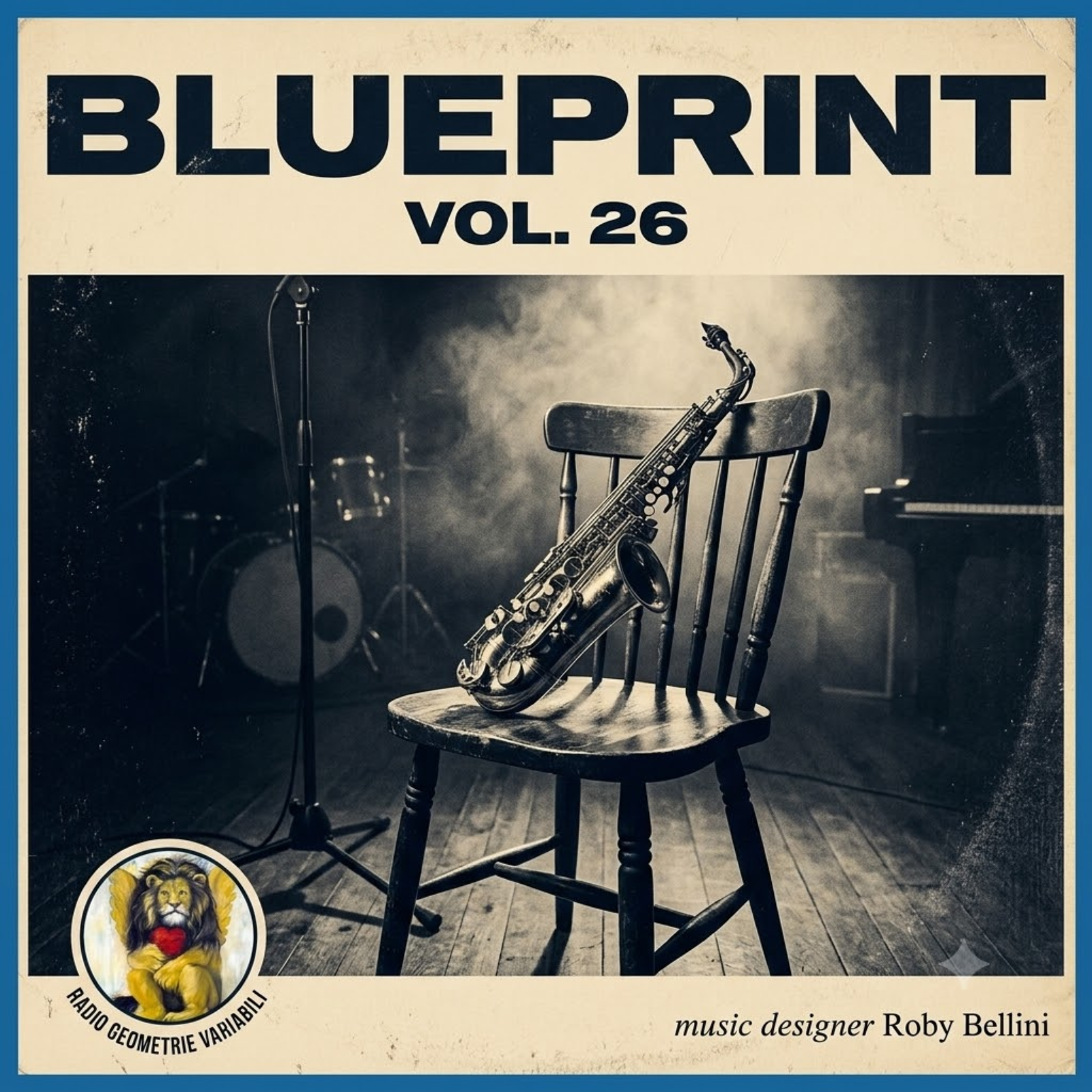 Blueprint Vol. 26 – Mellow & Sophisticated Jazz Session (feat. Radio Geometrie Variabili) episode artwork