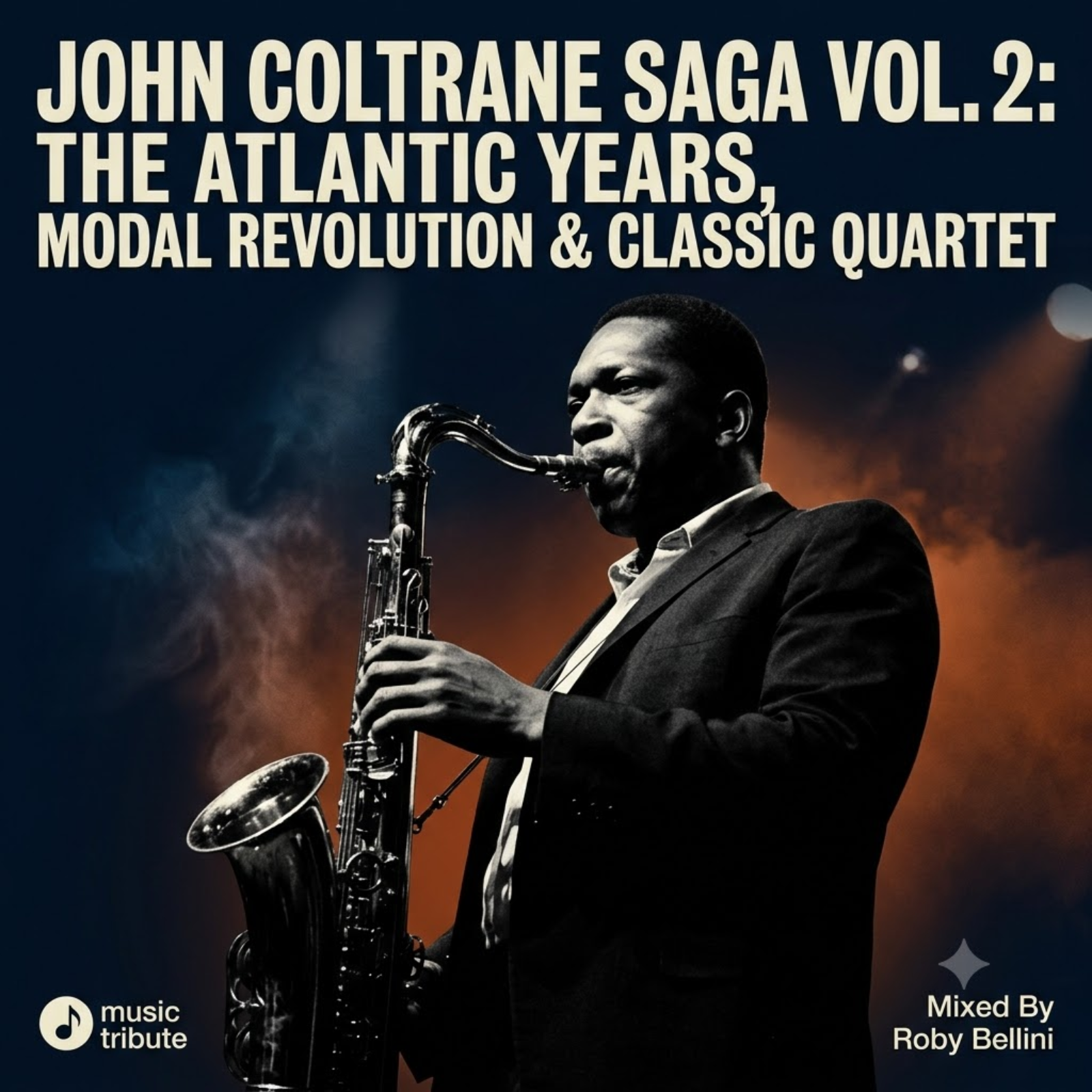 John Coltrane Saga Vol. 2: The Atlantic Years, Modal Revolution & Classic Quartet (Albori, Successo & Tracce Nascoste) episode artwork