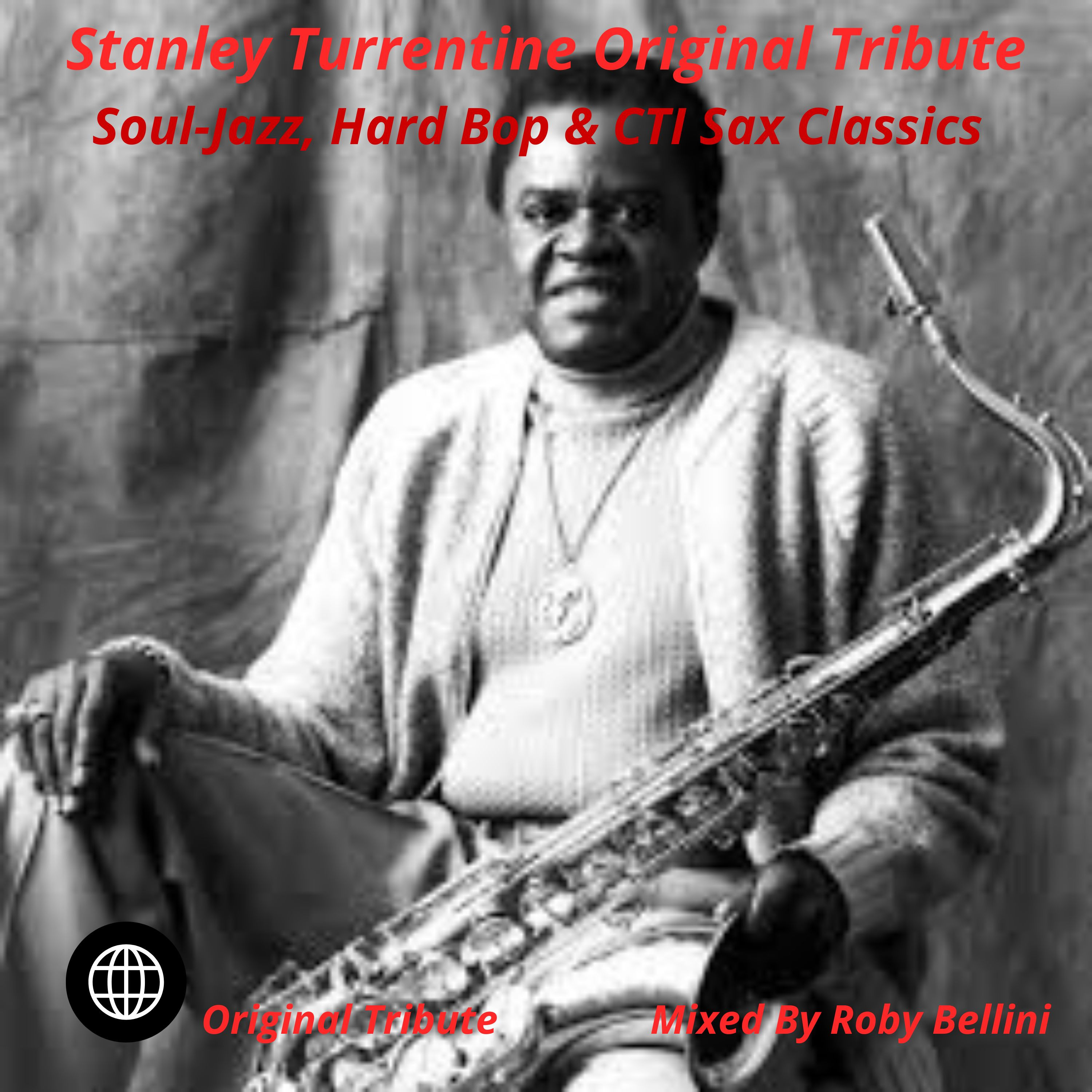 Stanley Turrentine: Original Tribute — Soul-Jazz, Hard Bop & CTI Sax Classics episode artwork