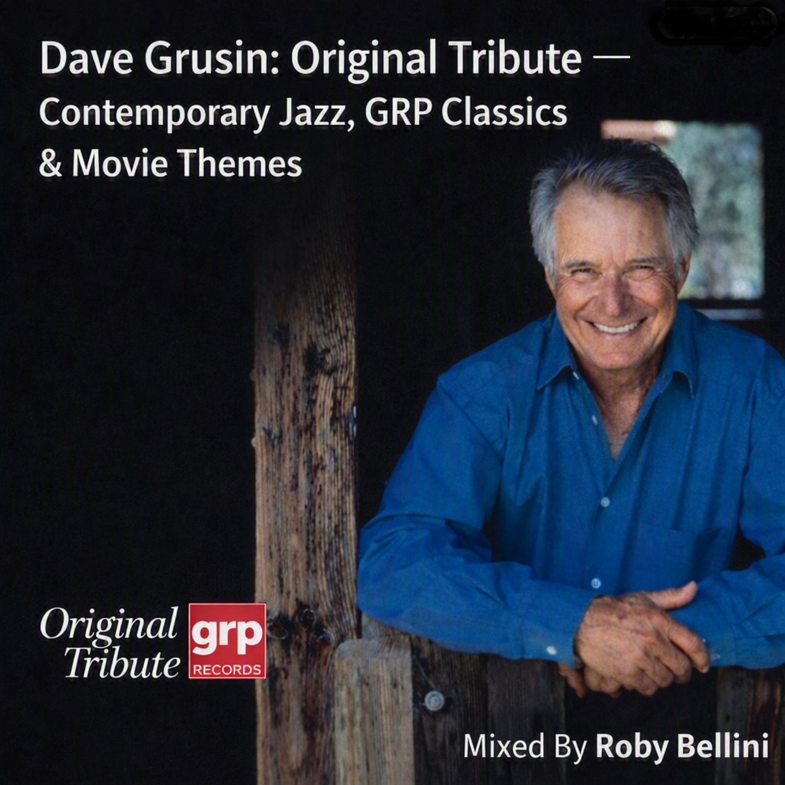 Dave Grusin: Original Tribute — Contemporary Jazz, GRP Classics & Movie Themes episode artwork