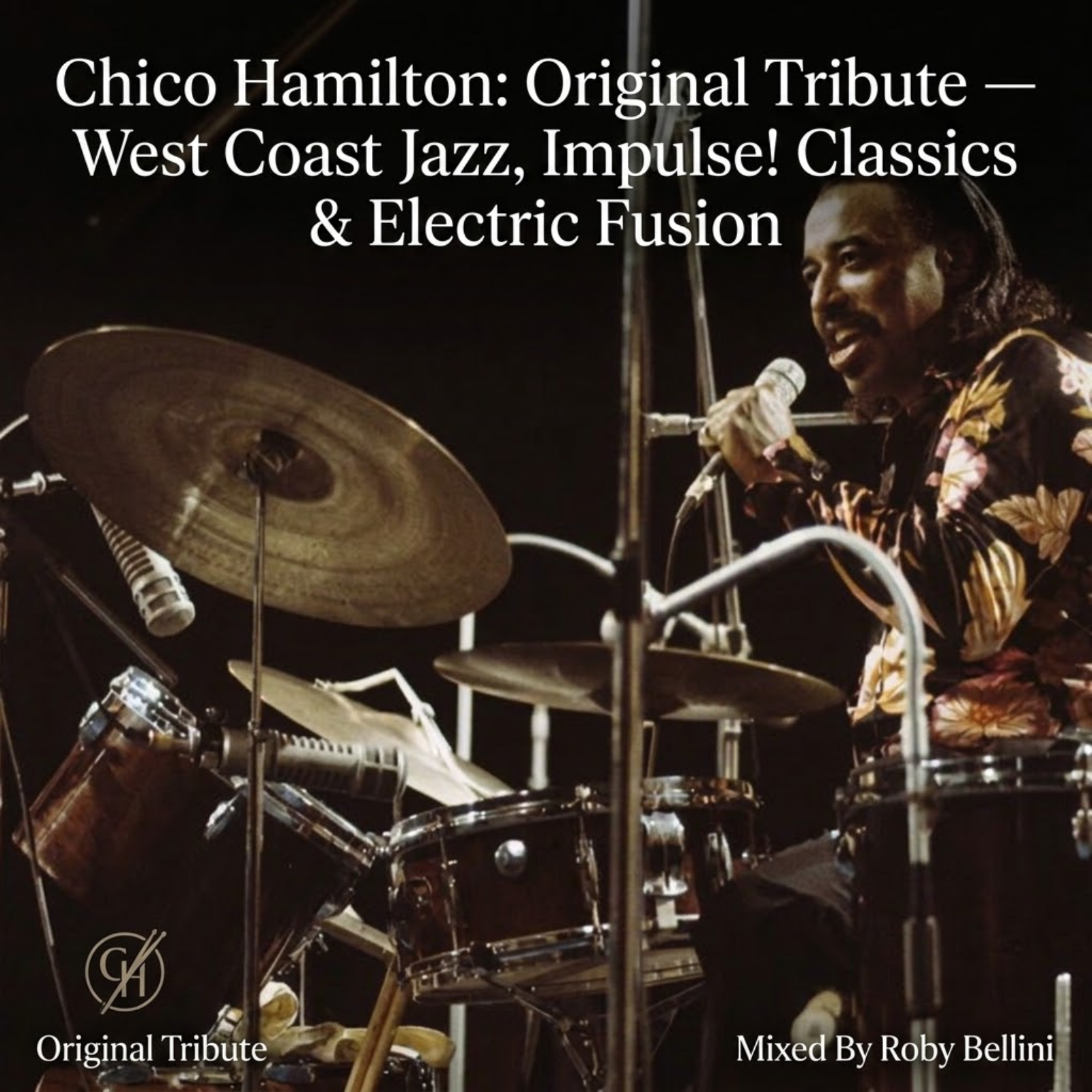 Chico Hamilton: Original Tribute — West Coast Jazz, Impulse! Classics & Electric Fusion episode artwork