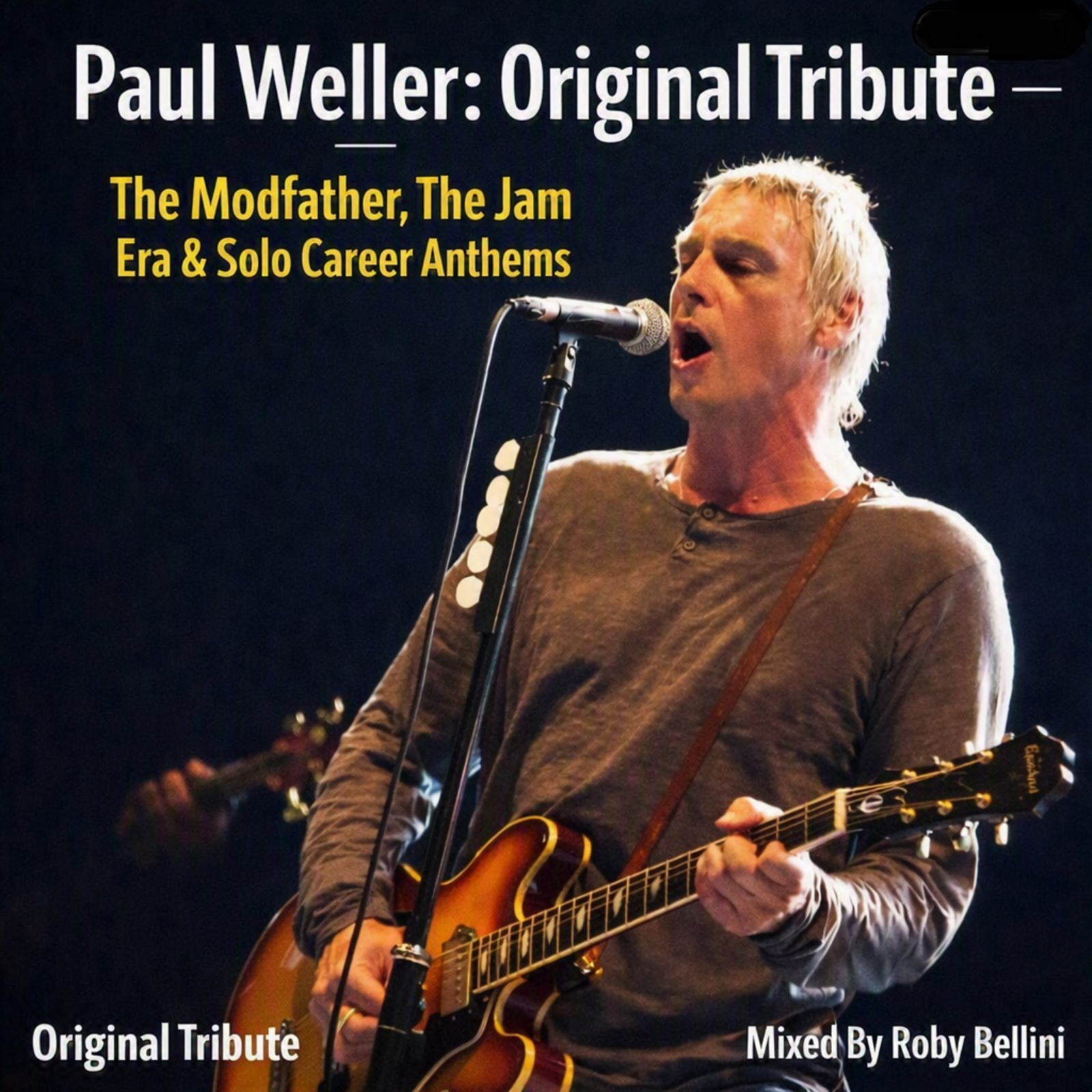 Paul Weller: Original Tribute — The Modfather, The Jam Era & Solo Career Anthems