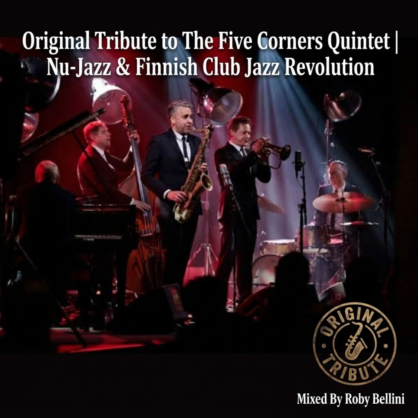Original Tribute to The Five Corners Quintet | Nu-Jazz & Finnish Club Jazz Revolution episode artwork