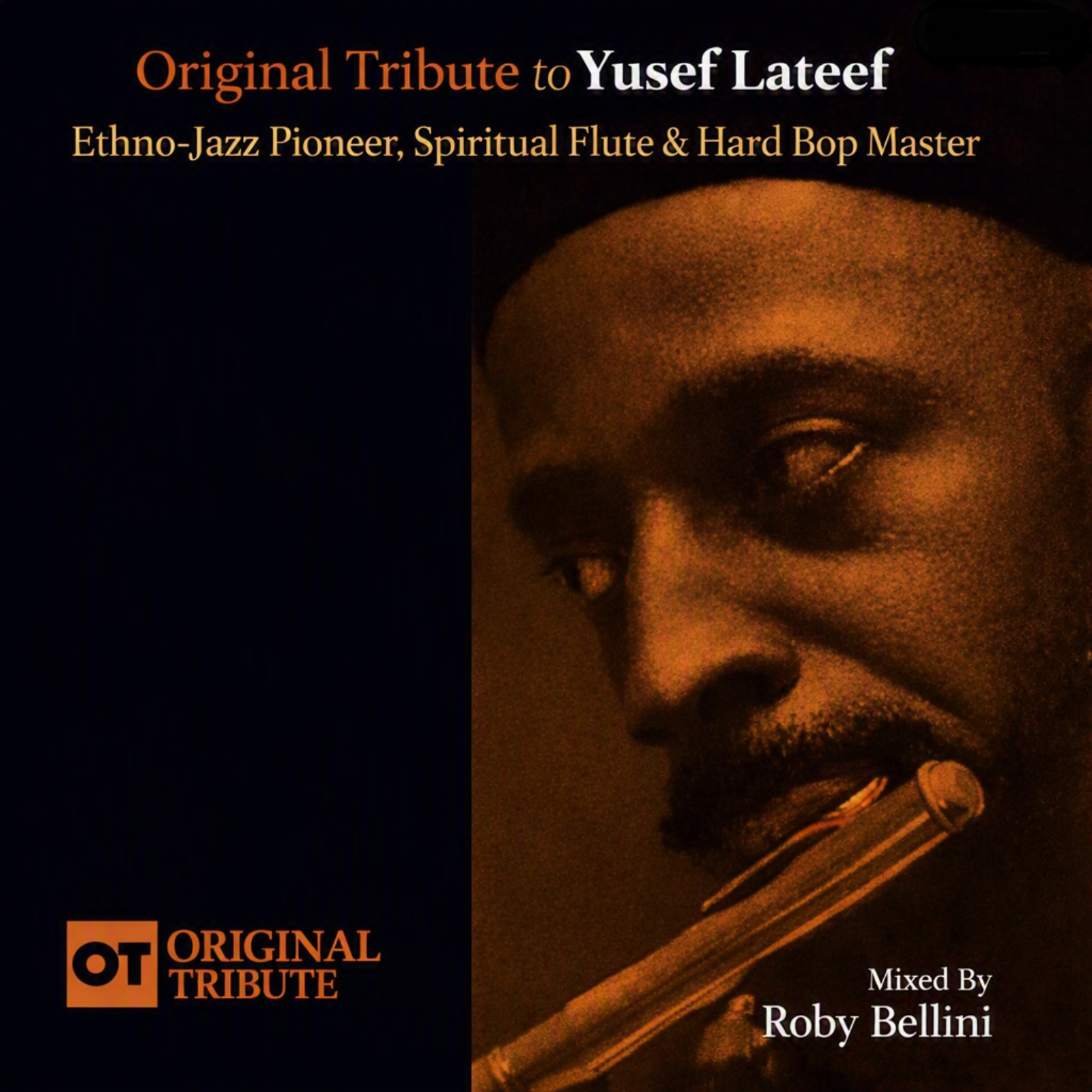 Original Tribute to Yusef Lateef | Ethno-Jazz Pioneer, Spiritual Flute & Hard Bop Master episode artwork