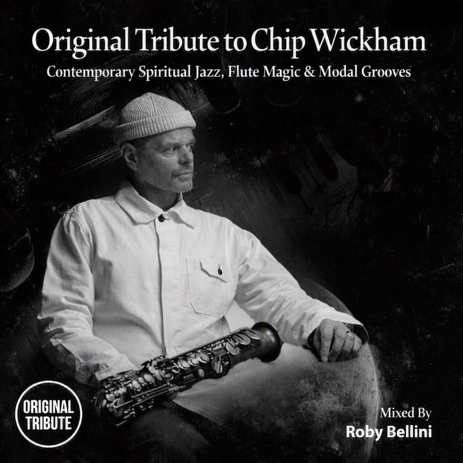 Original Tribute to Chip Wickham | Contemporary Spiritual Jazz, Flute Magic & Modal Grooves episode artwork