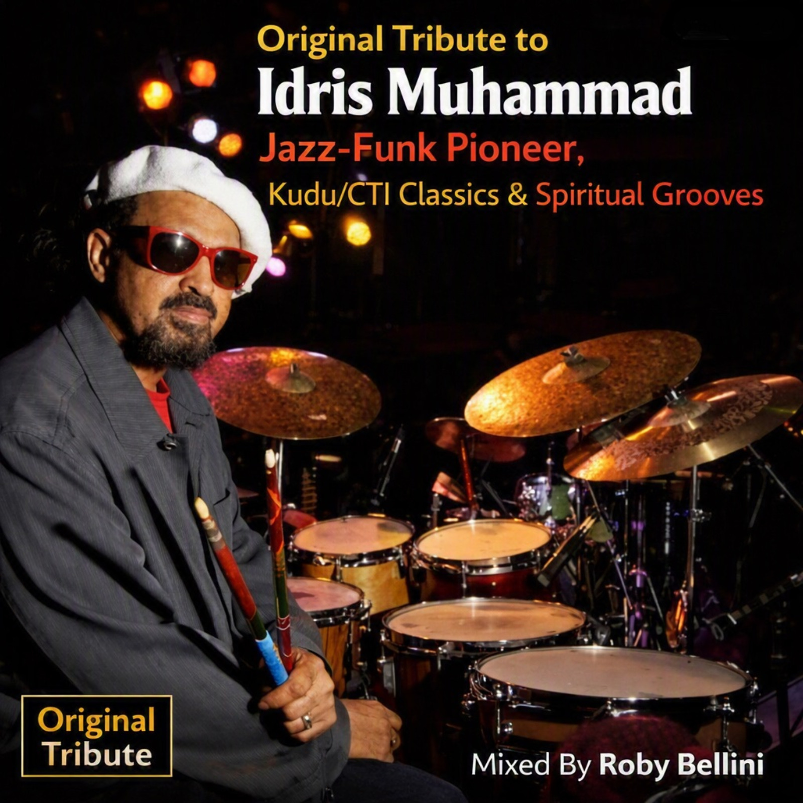 Original Tribute to Idris Muhammad | Jazz-Funk Pioneer, Kudu/CTI Classics & Spiritual Grooves episode artwork