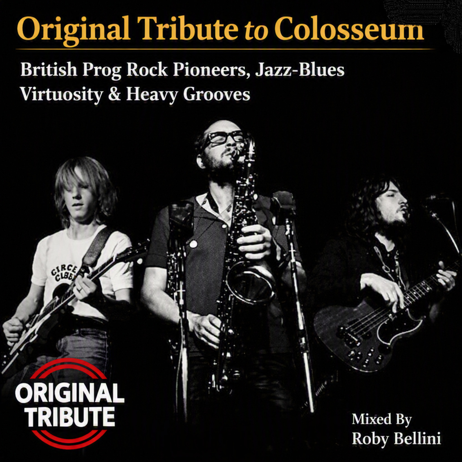 Original Tribute to Colosseum | British Prog Rock Pioneers, Jazz-Blues Virtuosity & Heavy Grooves episode artwork