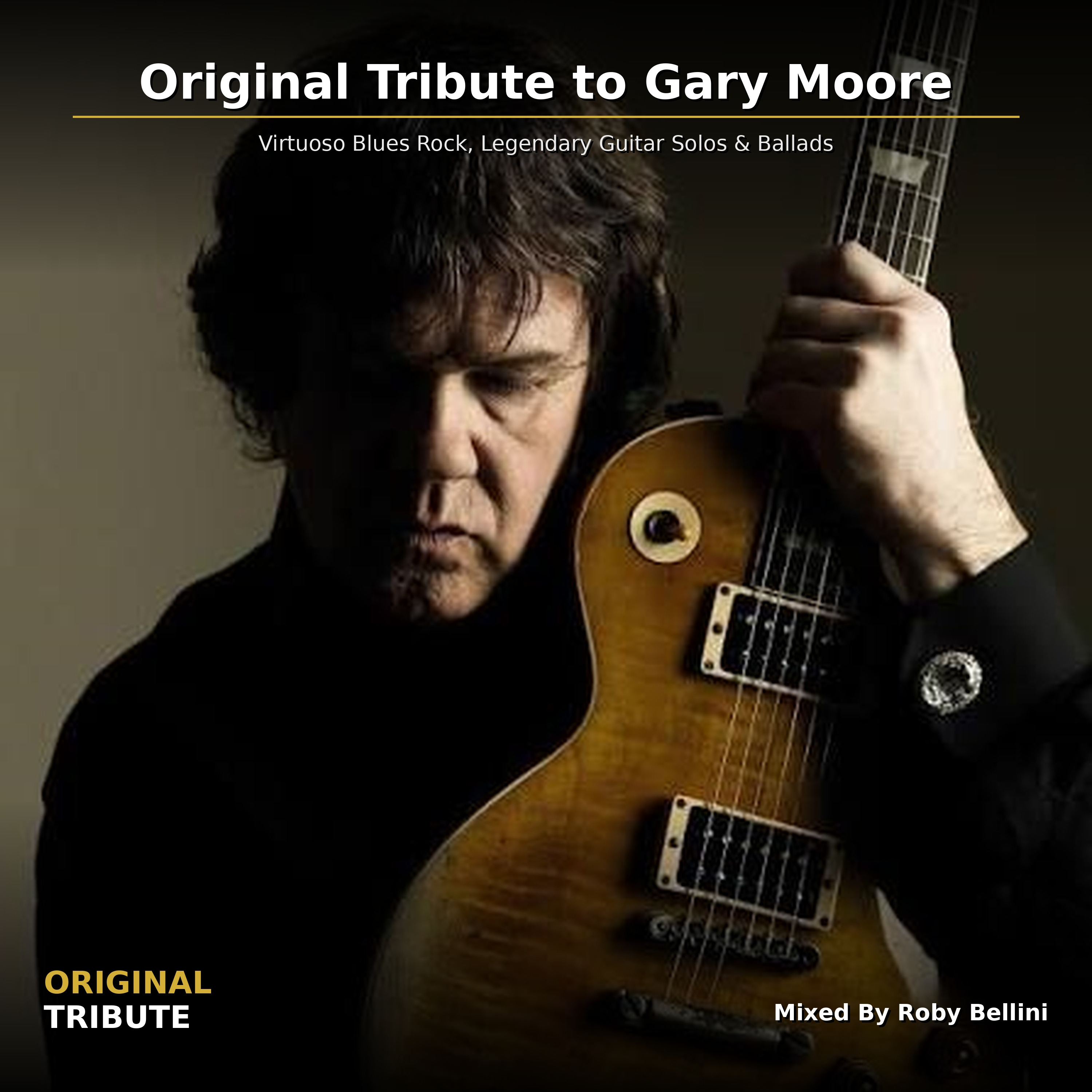 Original Tribute to Gary Moore | Virtuoso Blues Rock, Legendary Guitar Solos & Ballads episode artwork