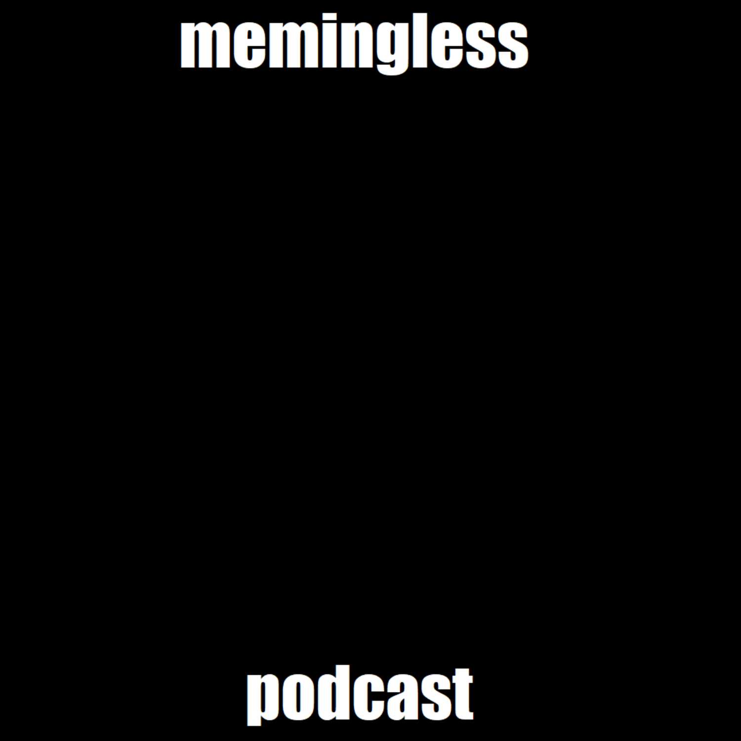 Memingless