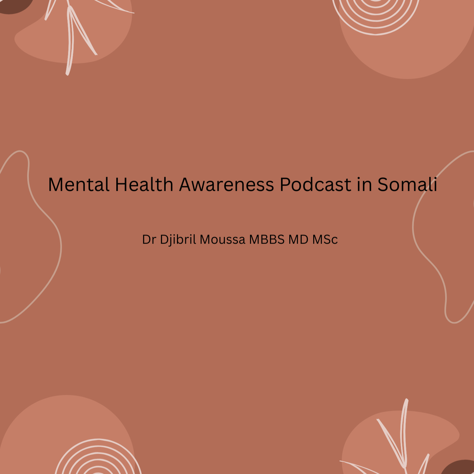 Dr. Djibril's Mental Health Show