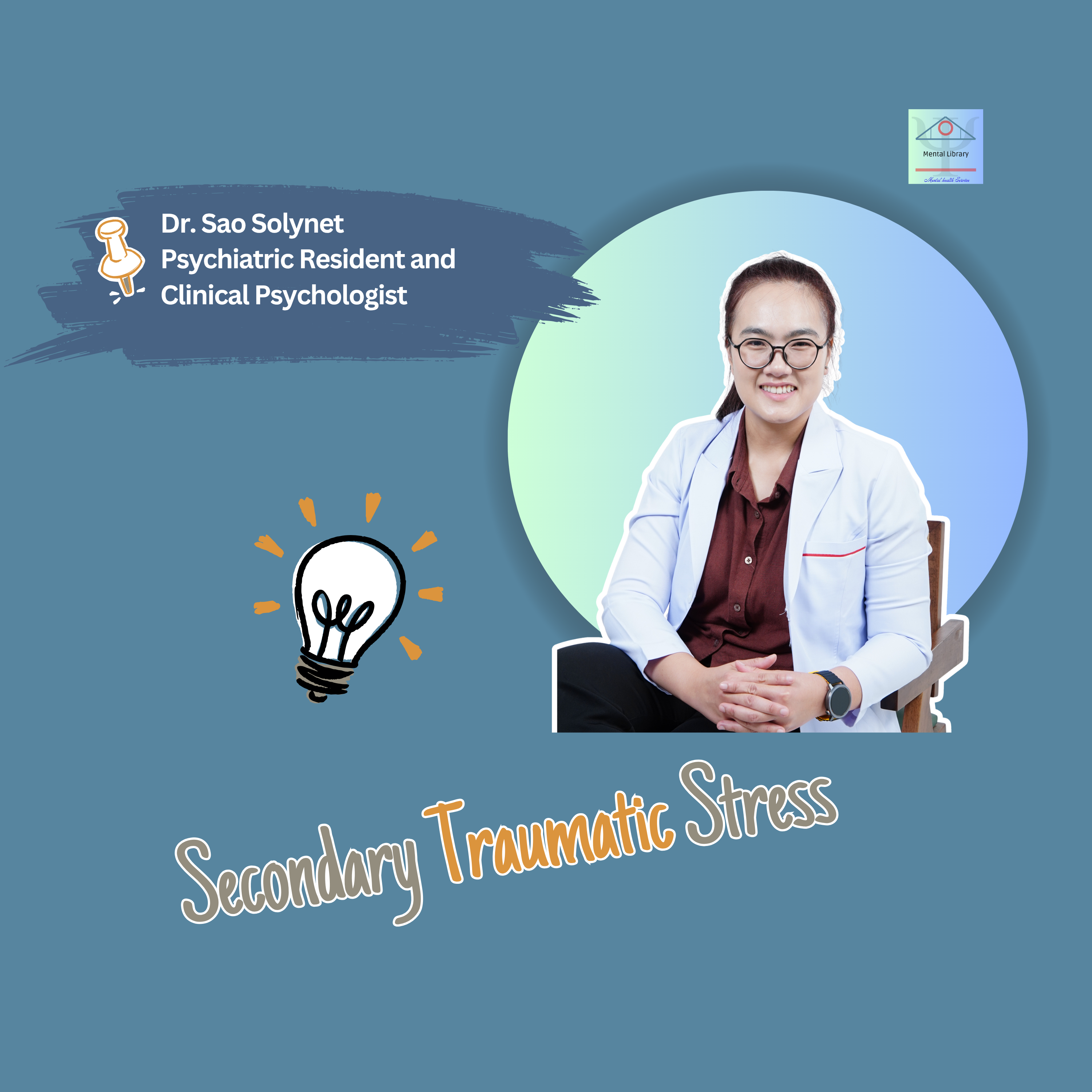 តើអ្វីទៅជា Secondary Traumatic Stress? | ការពារការហត់នឿយផ្លូវចិត្តជាមួយ Dr. Sao Solynet​ episode artwork