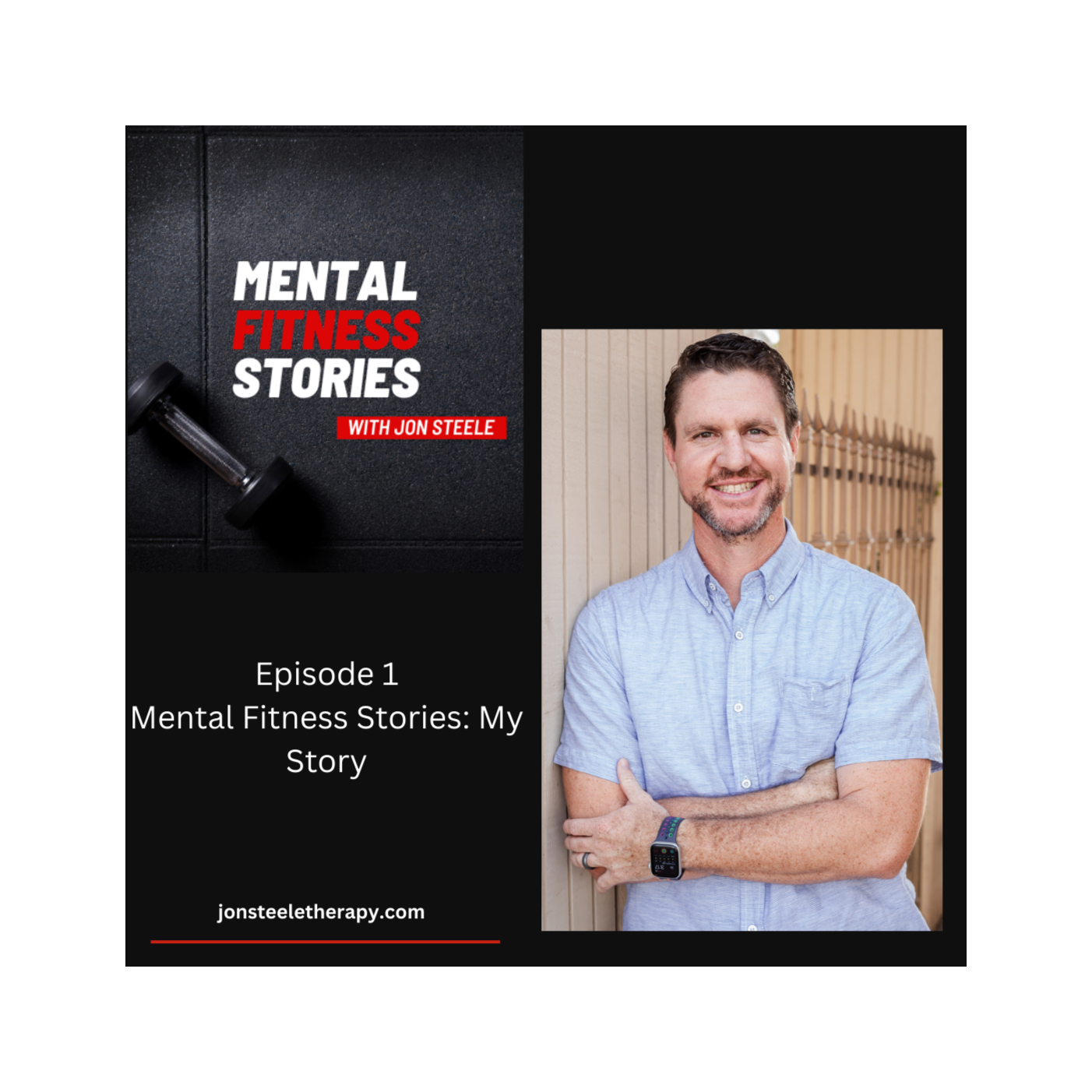 Mental Fitness Stories with Jon Steele
