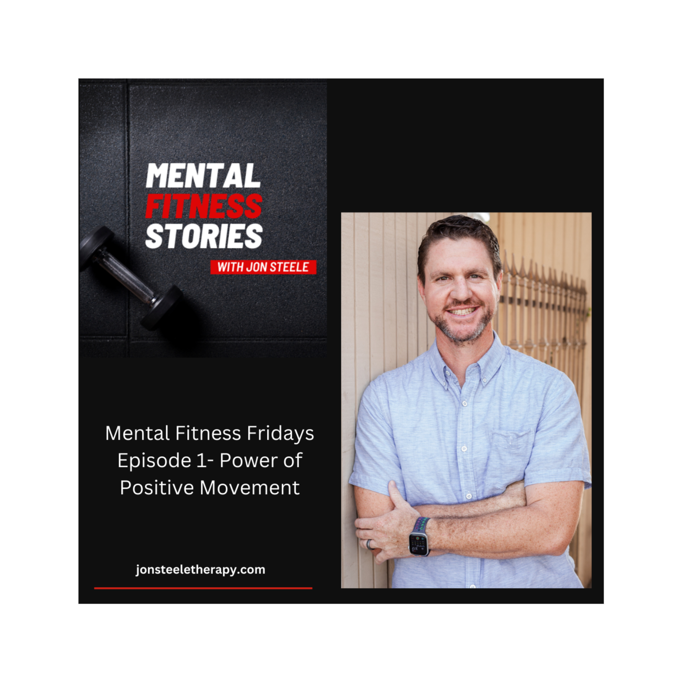 Mental Fitness Fridays Episode 1- Power of Positive Movement episode artwork
