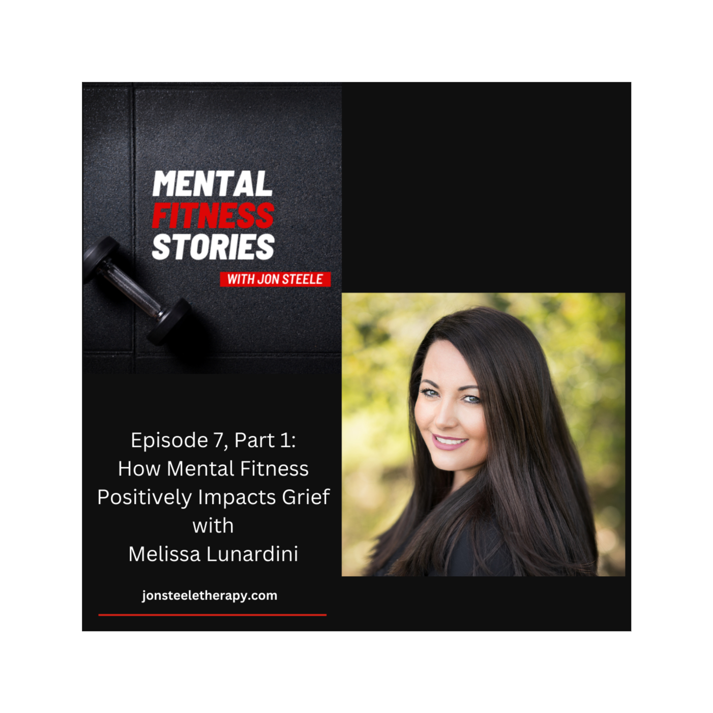 How Mental Fitness Positively Impacts Grief, Part 1 episode artwork
