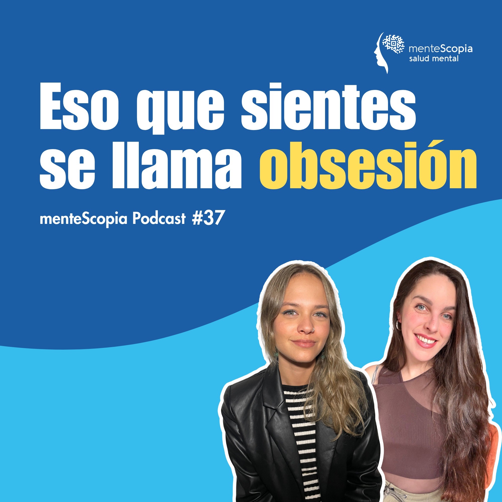 Eso que sientes se llama obsesión #37