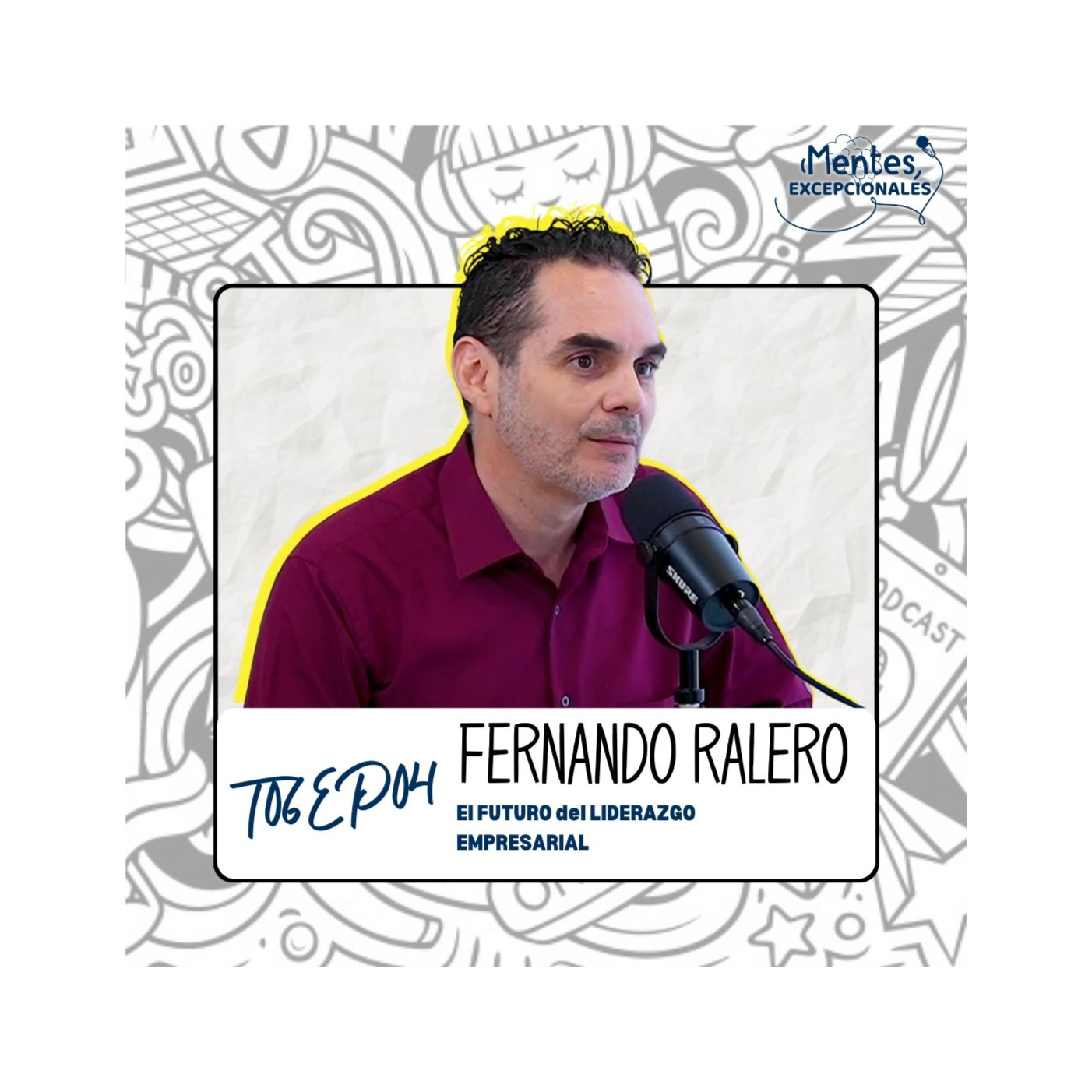 MENTES EXCEPCIONALES, EL PODCAST