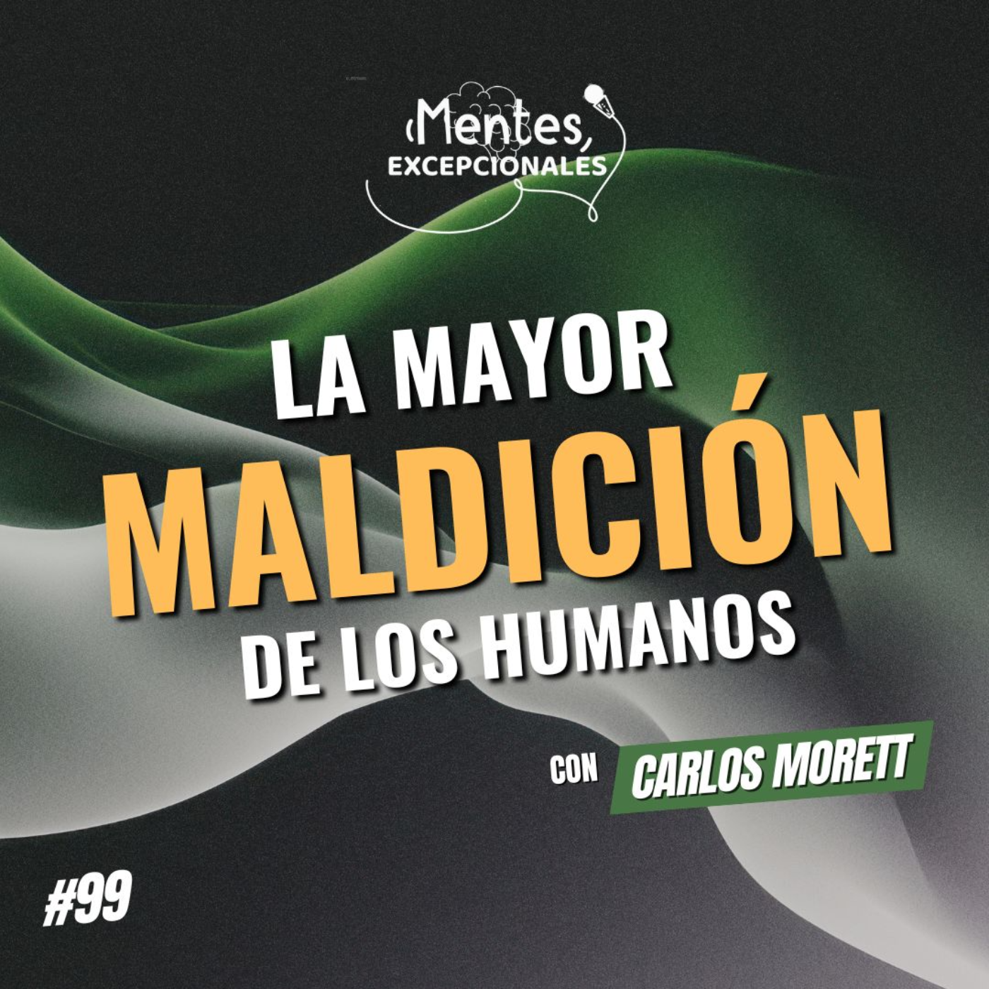 MENTES EXCEPCIONALES, EL PODCAST