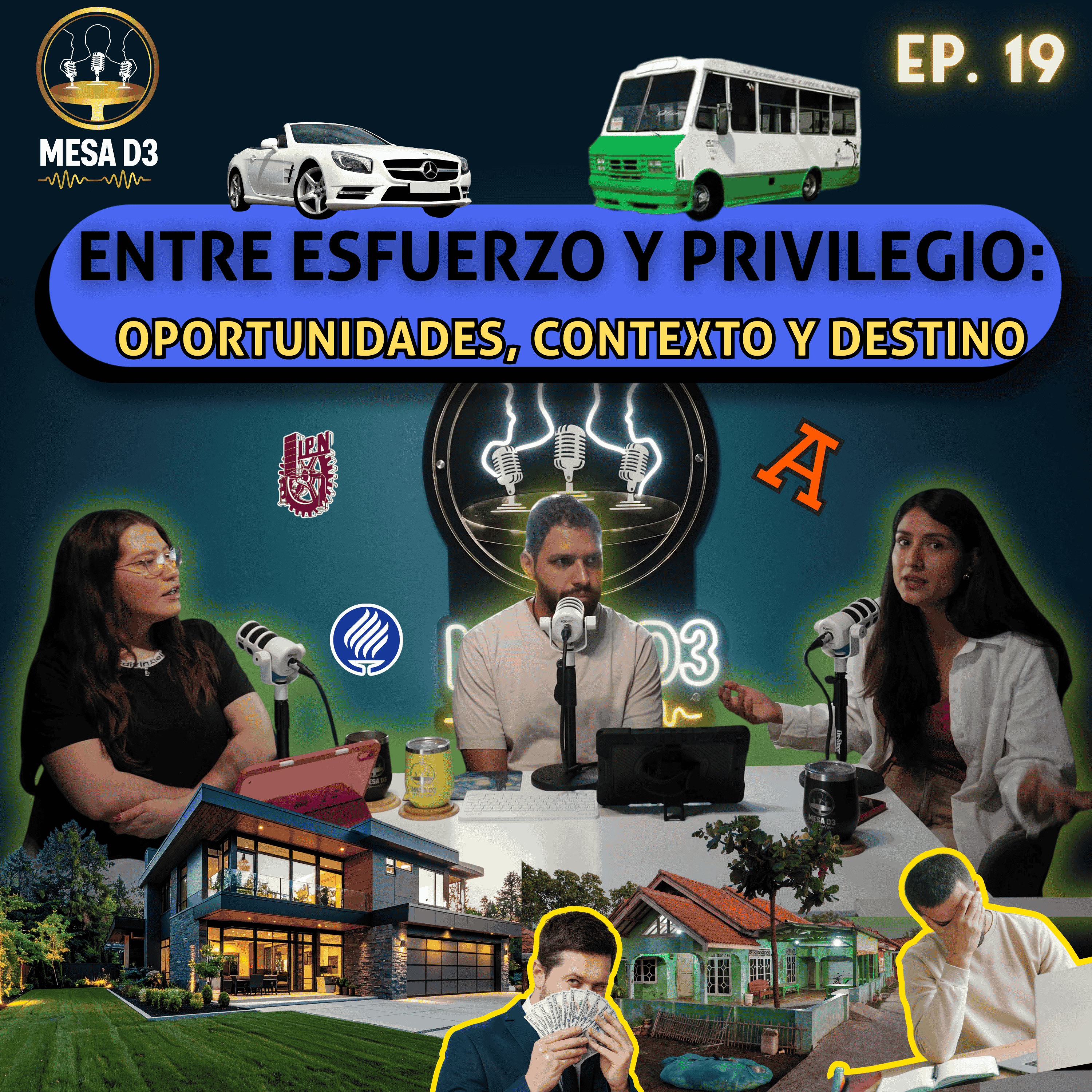 EP19 - Entre esfuerzo y privilegio: oportunidades, contexto y destino episode artwork