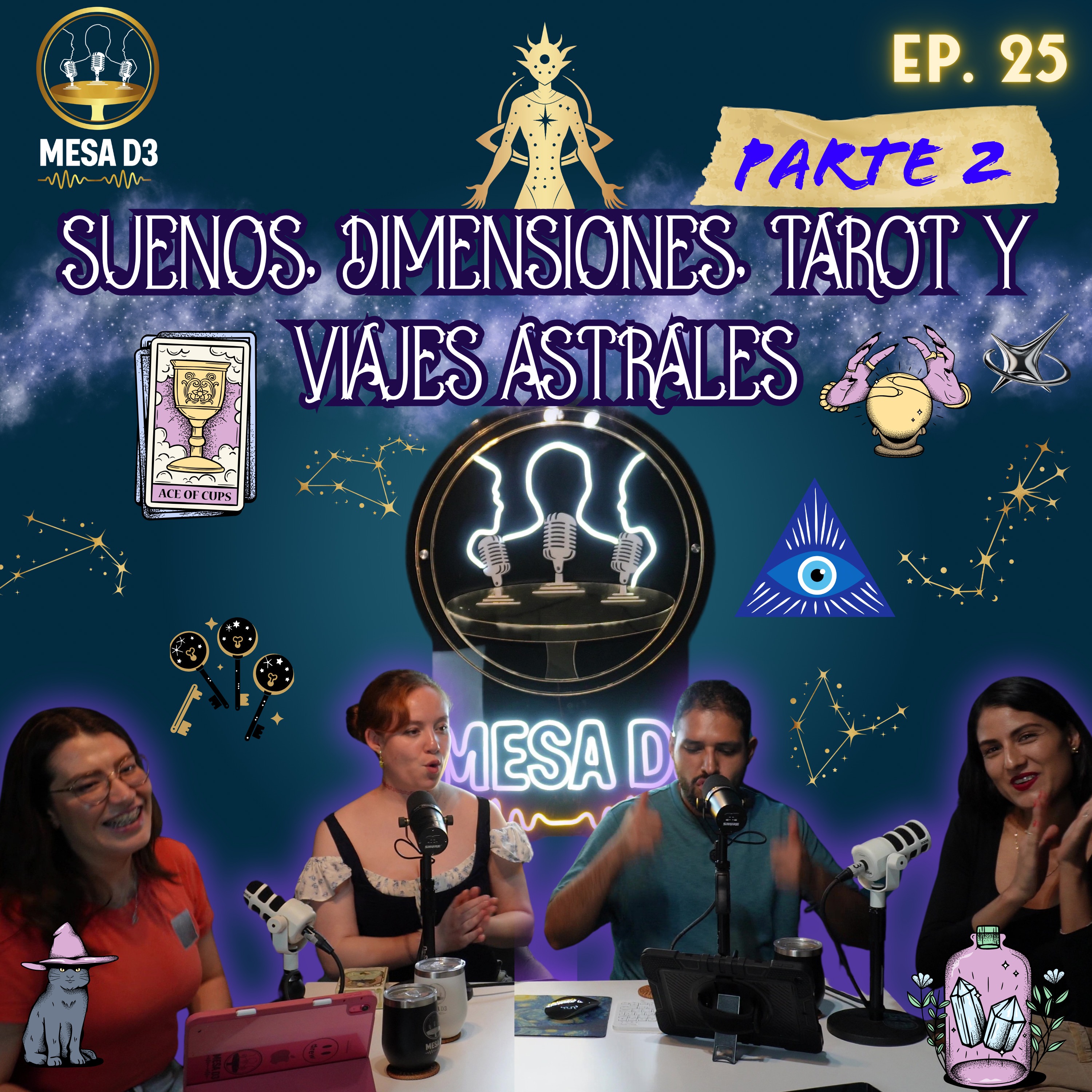 EP25.P2 – ¿Y si esta no fuera la única REALIDAD? | SUEÑOS, DIMENSIONES, TAROT y Viaje ASTRAL episode artwork