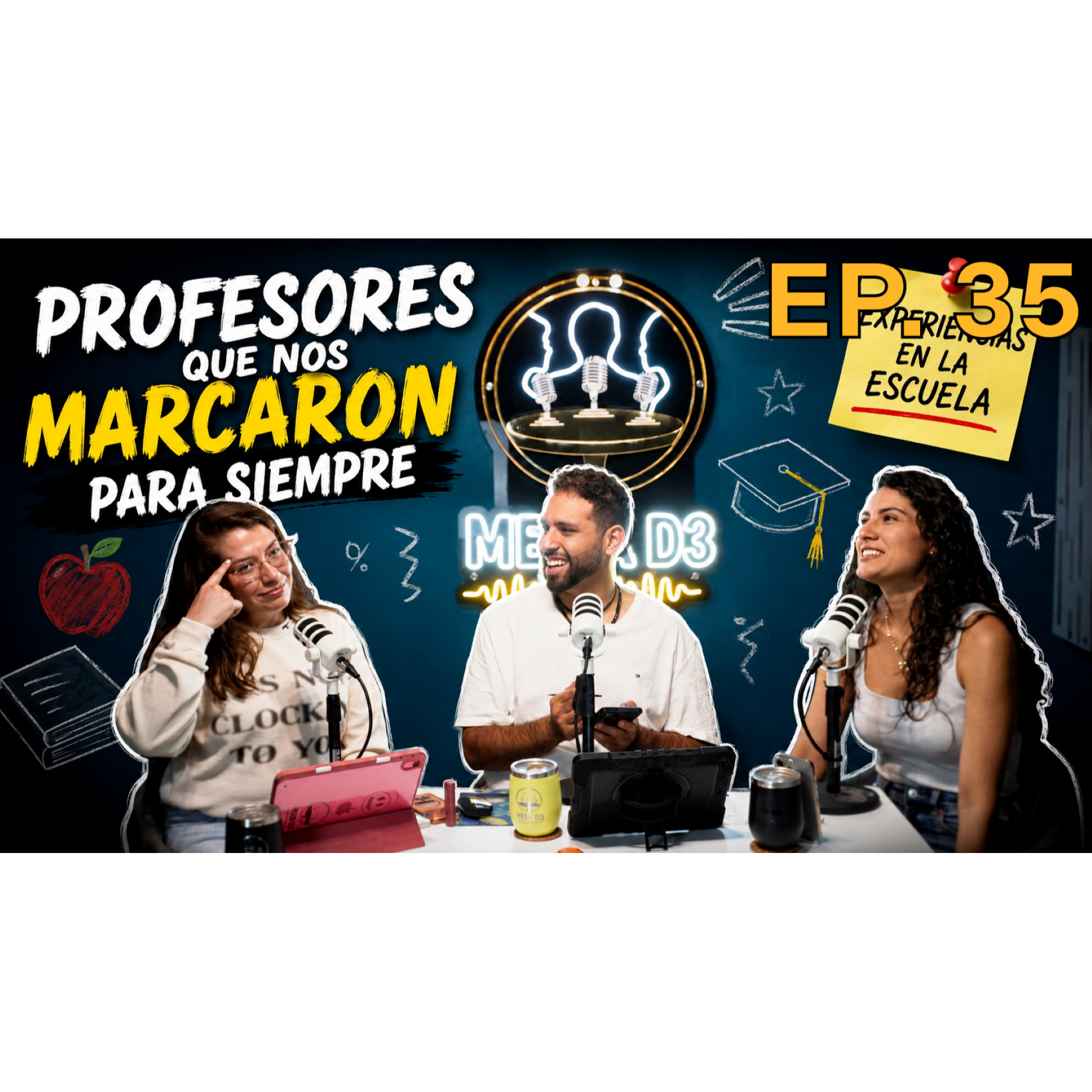 EP35 - Profesores Traumáticos y Raros, Explosiones Escolares y Tramposos en Exámenes. episode artwork