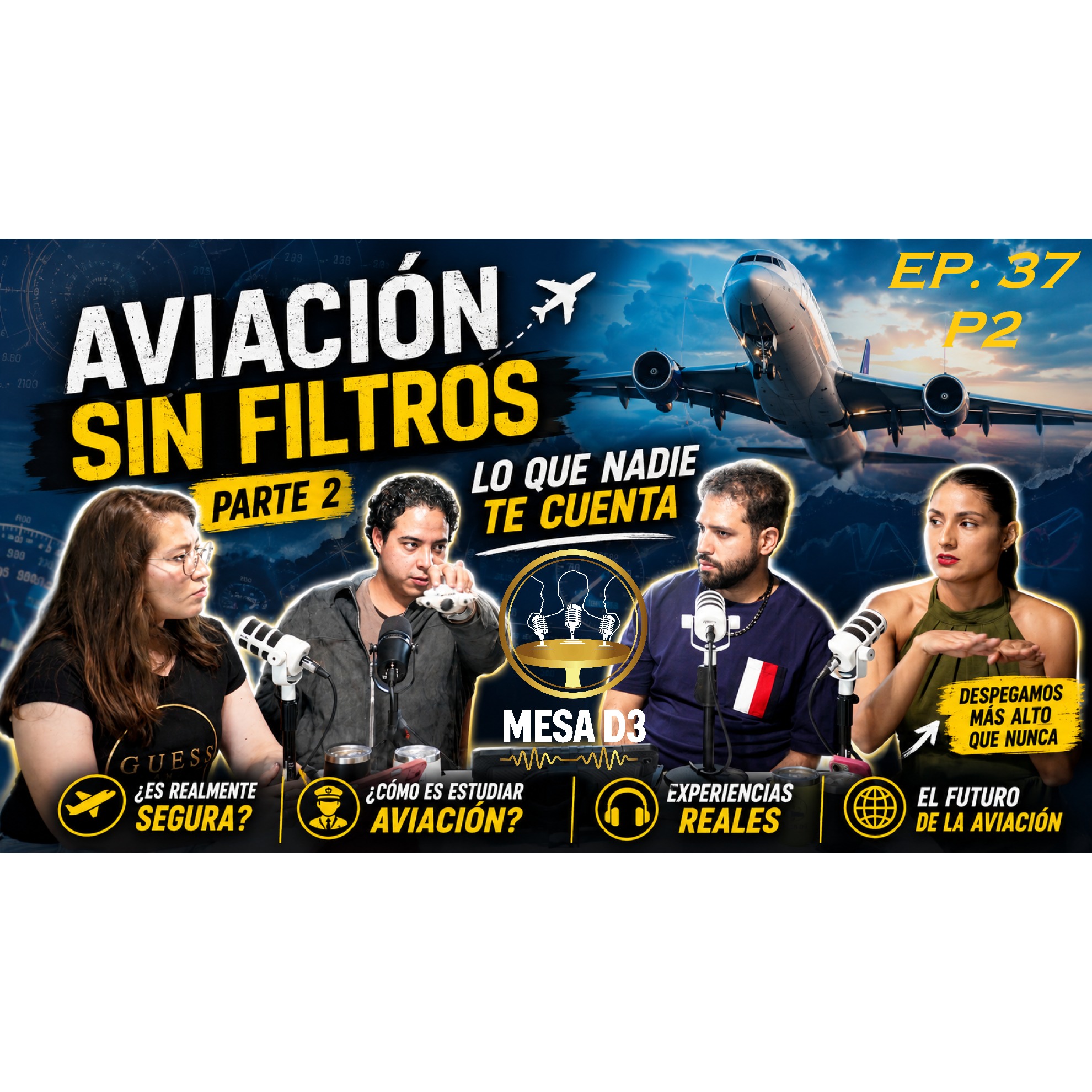 EP37 P.2 ¿Que tan DIFÍCIL es ser PILOTO aviador? La REALIDAD detrás de la profesión. episode artwork